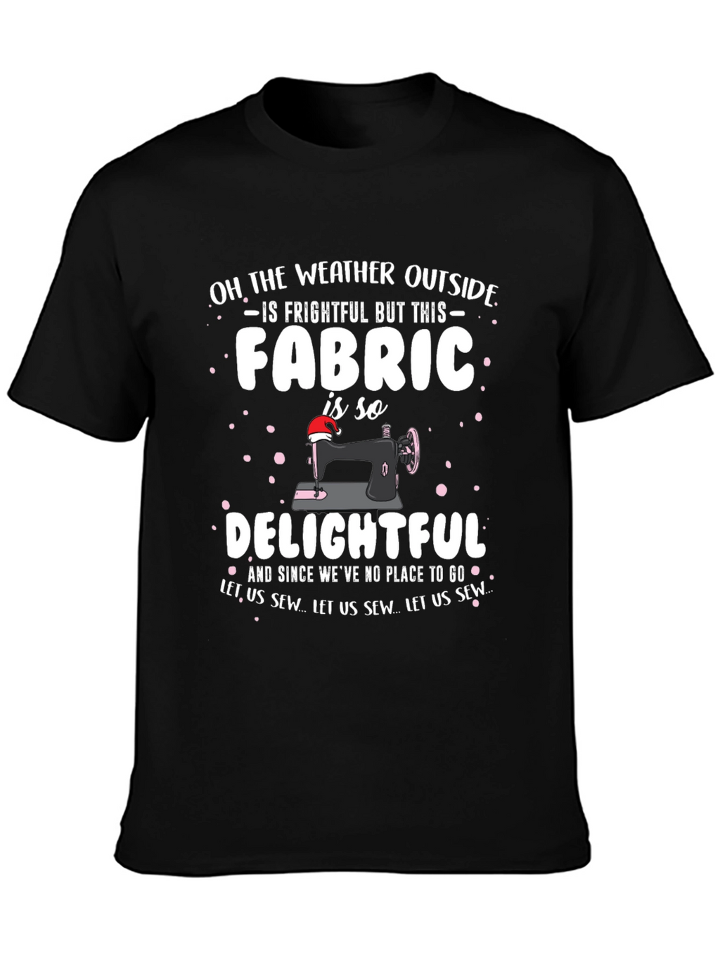 Frightful Fabric Sewing T-Shirt