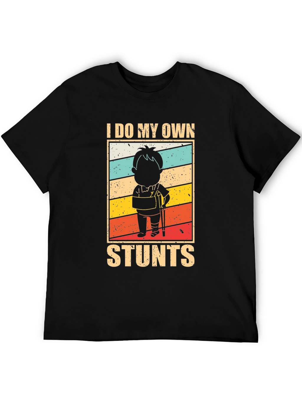 I Do My Own Stunts Graphic T-Shirt