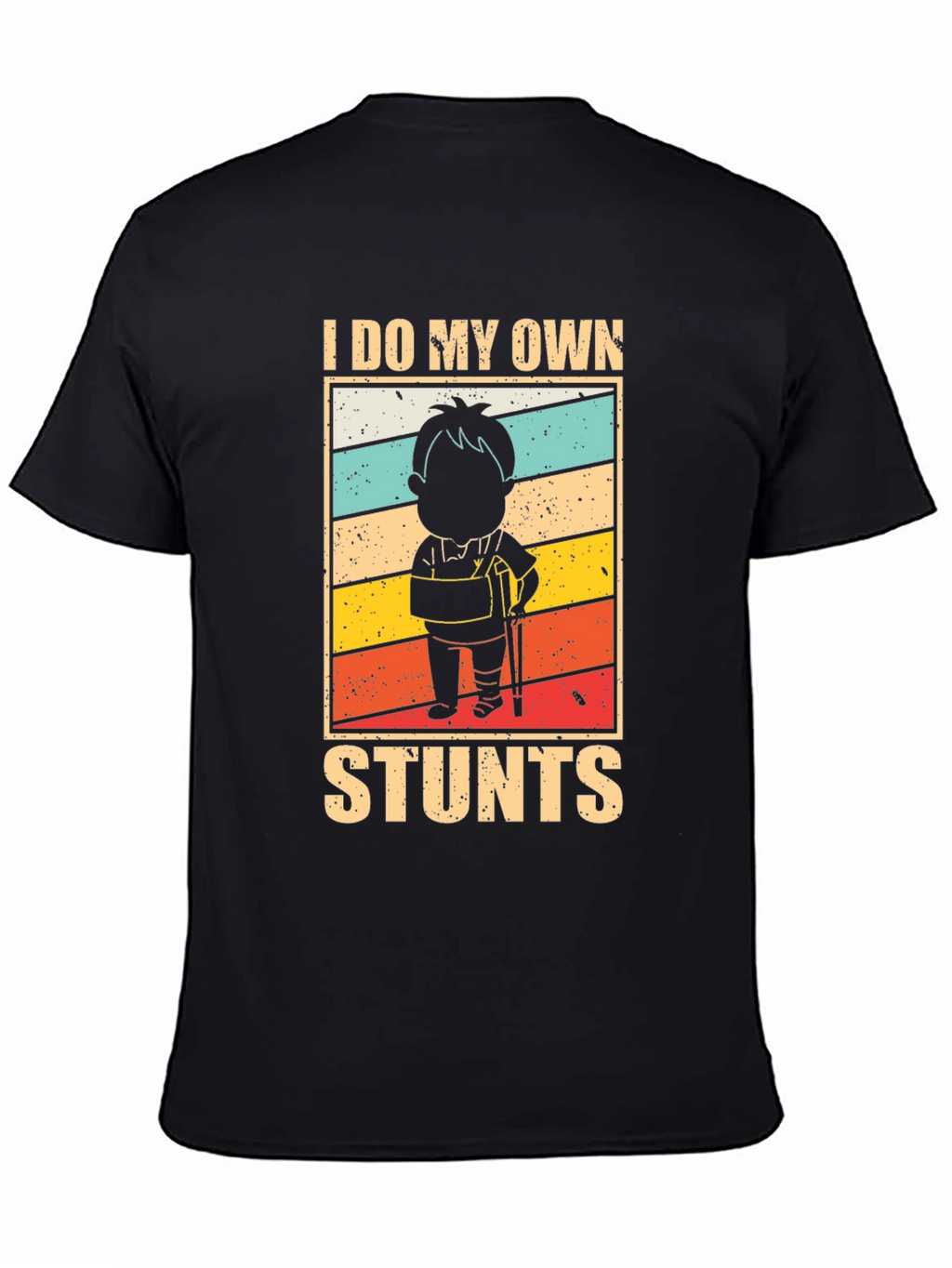 I Do My Own Stunts Graphic T-Shirt