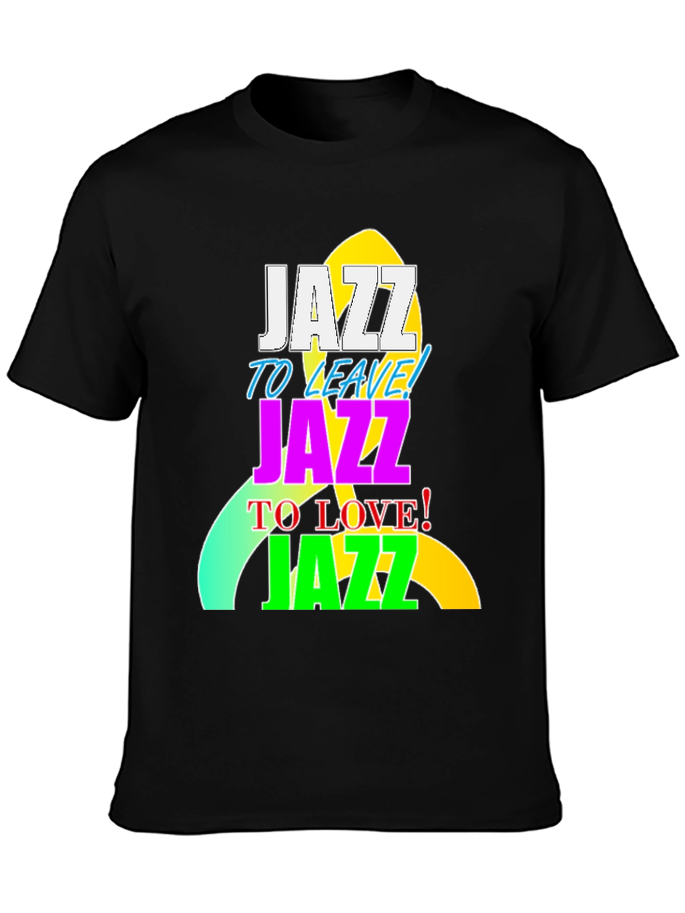 Jazz To Leave Love T-Shirt