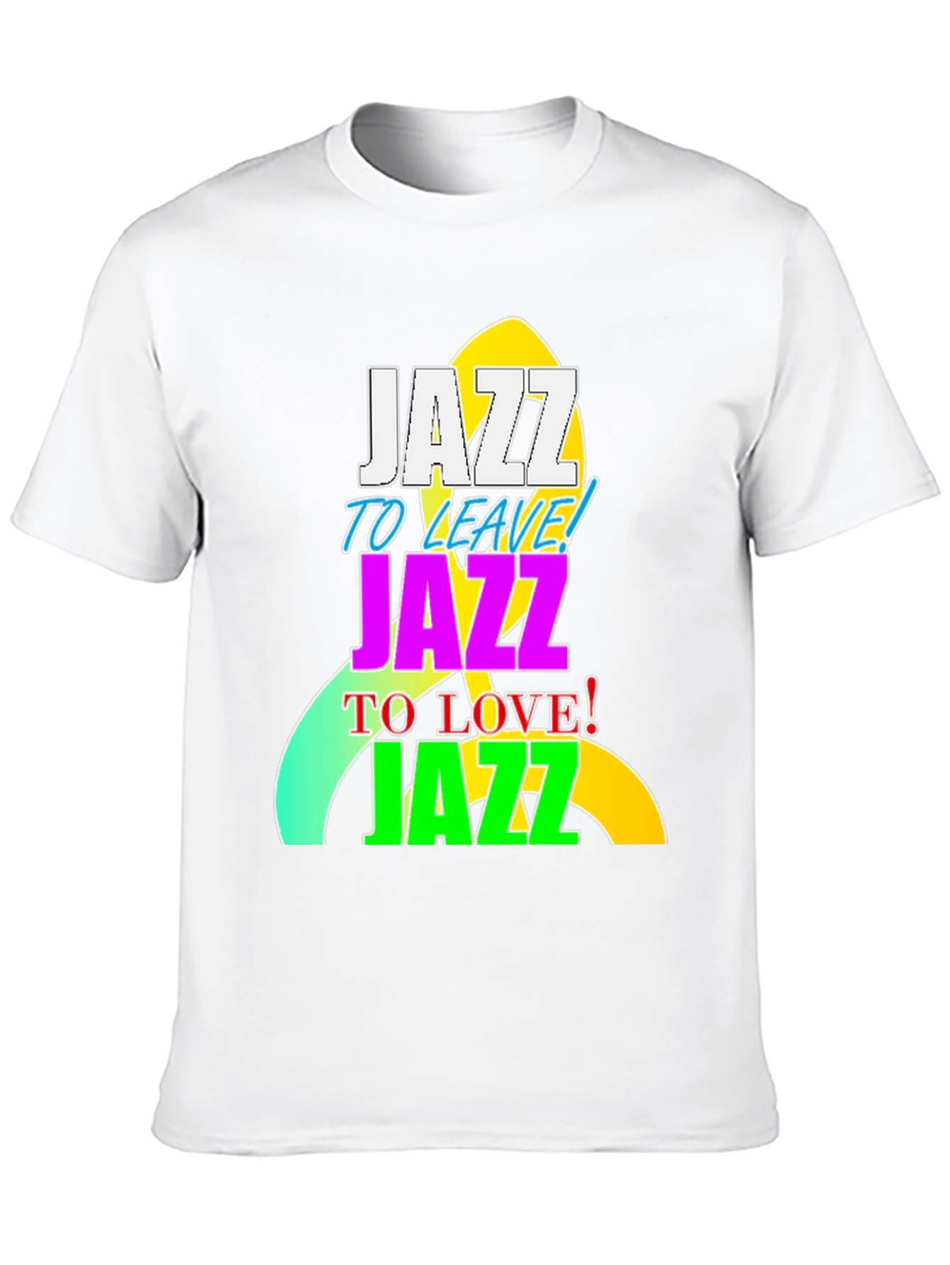 Jazz To Leave Love T-Shirt