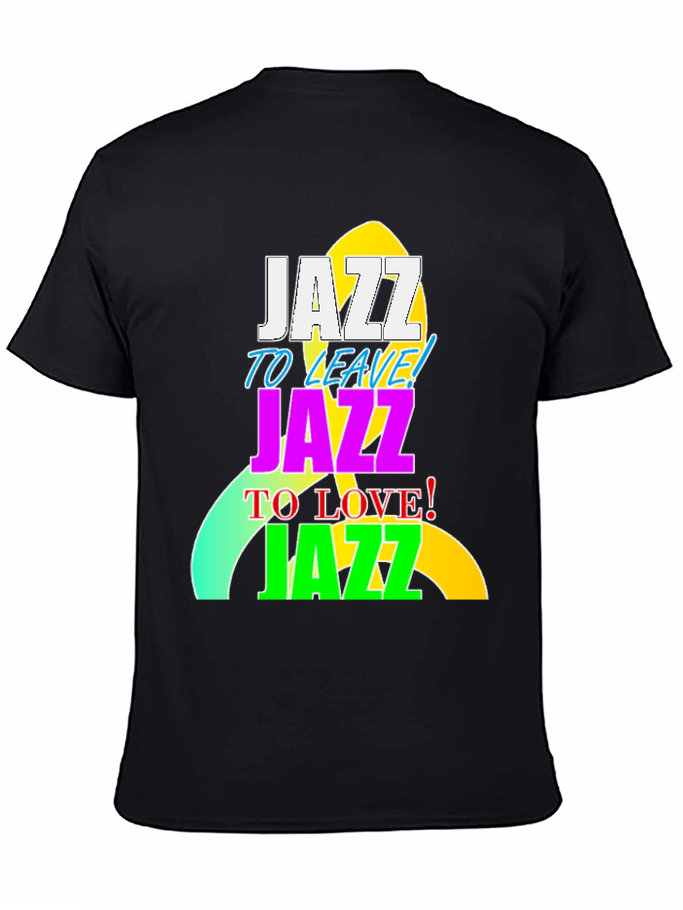 Jazz To Leave Love T-Shirt