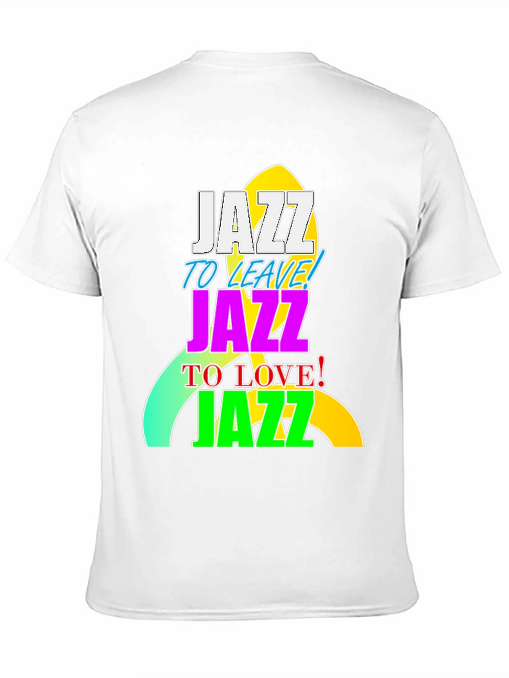 Jazz To Leave Love T-Shirt