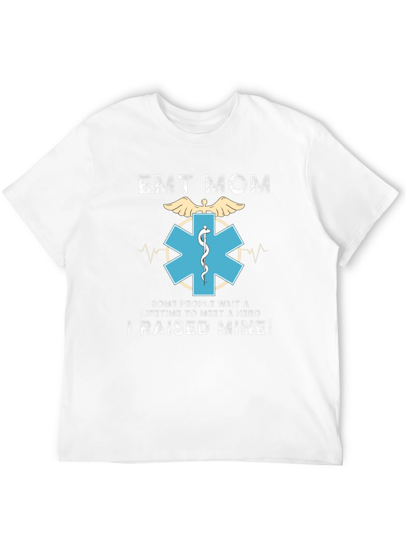 EMT Mom T-Shirt - Hero Raising Tee