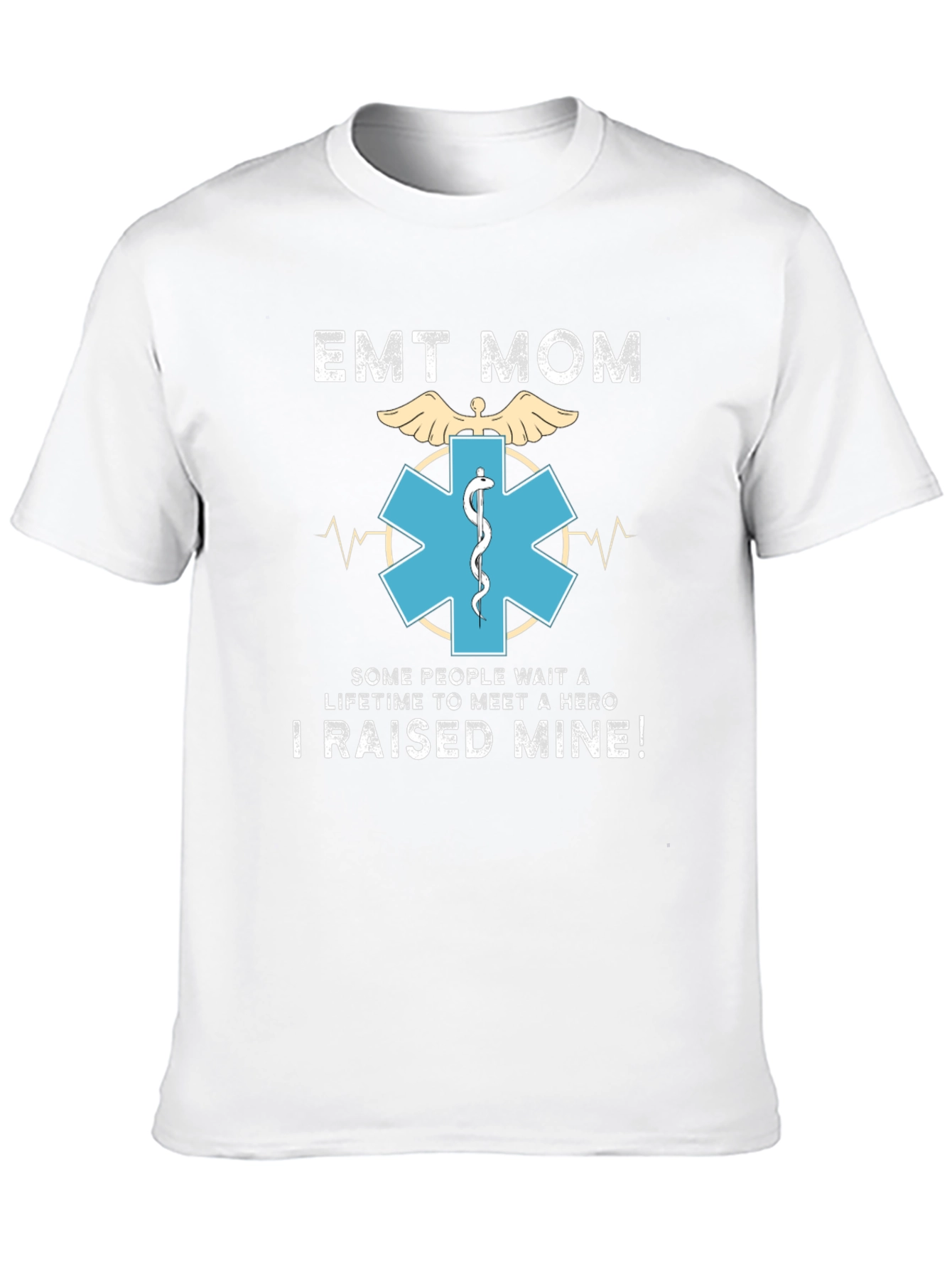 EMT Mom T-Shirt - Hero Raising Tee