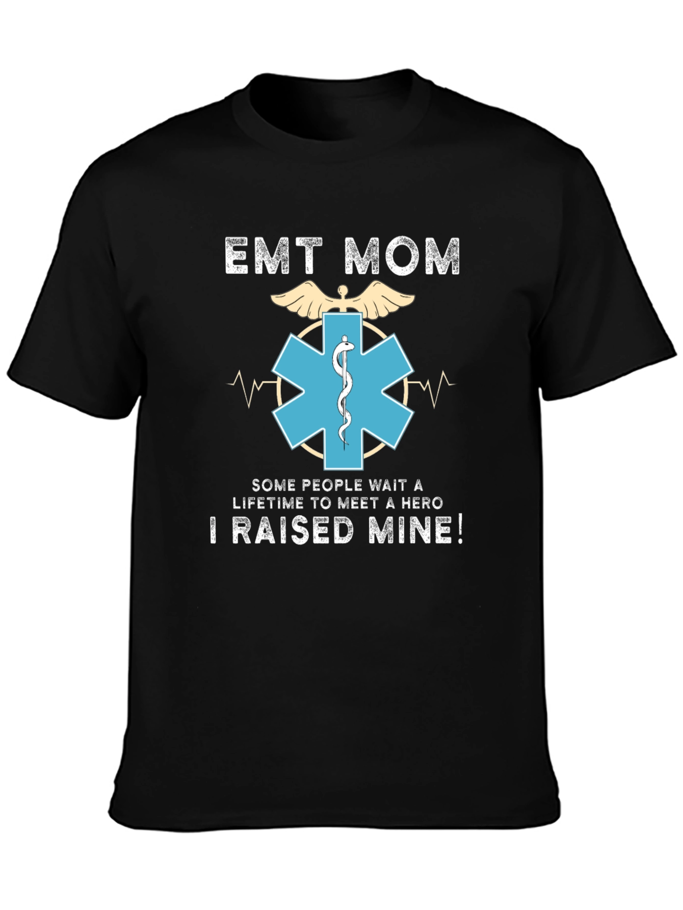EMT Mom T-Shirt - Hero Raising Tee