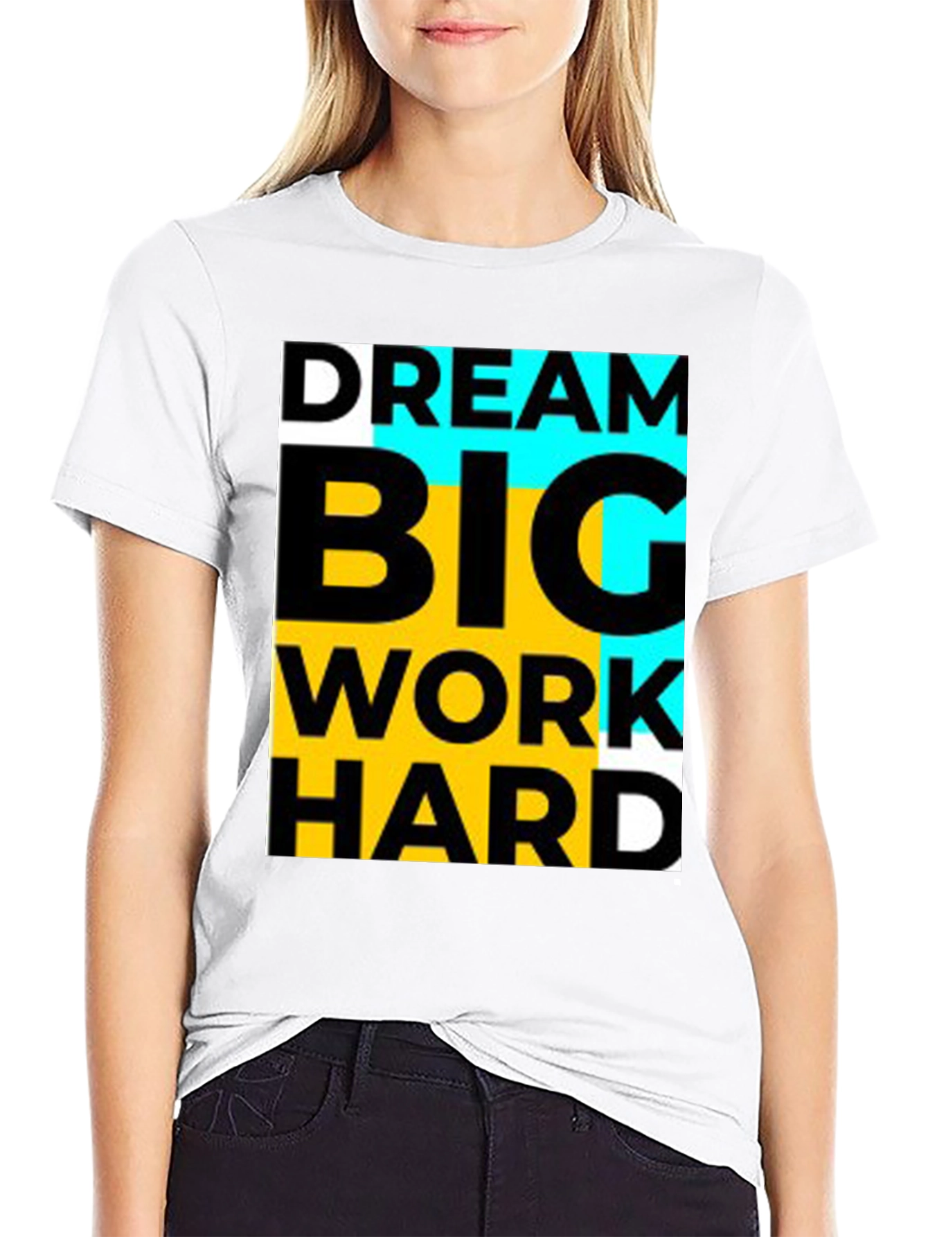 Dream Big Work Hard Black T-Shirt