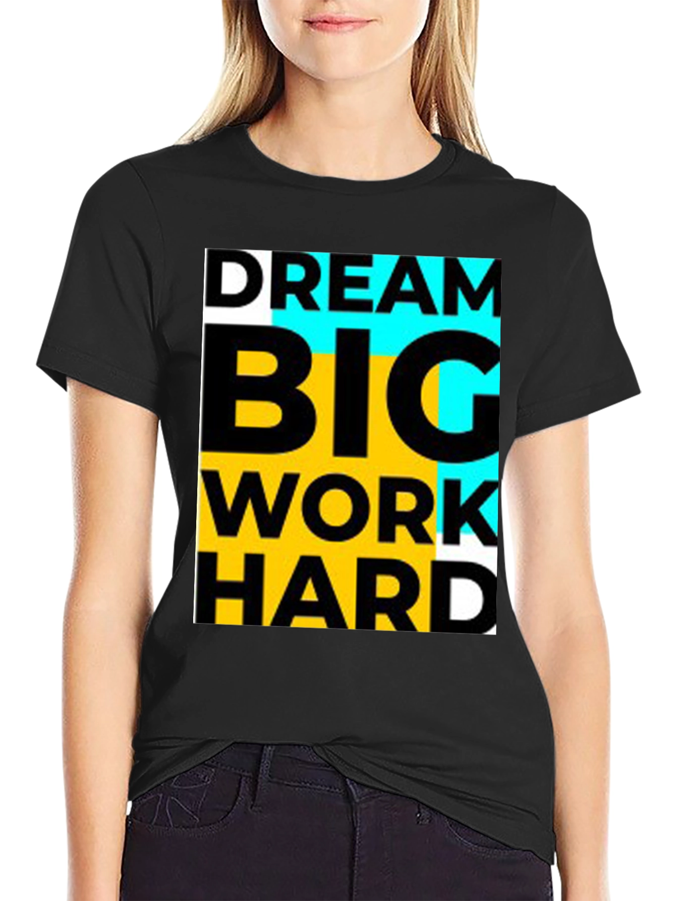 Dream Big Work Hard Black T-Shirt