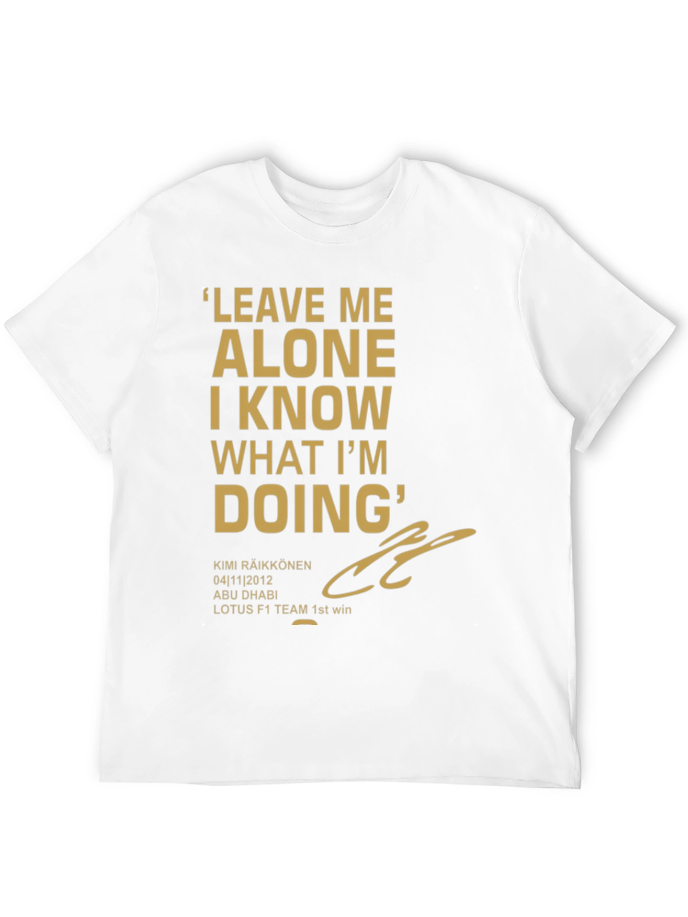 Kimi Raikkonen Leave Me Alone T-Shirt