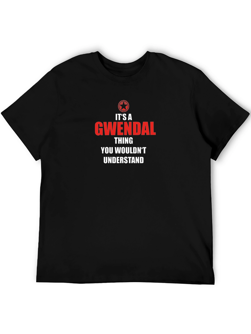 Gwendal Thing T-Shirt - You Wouldnt Understand