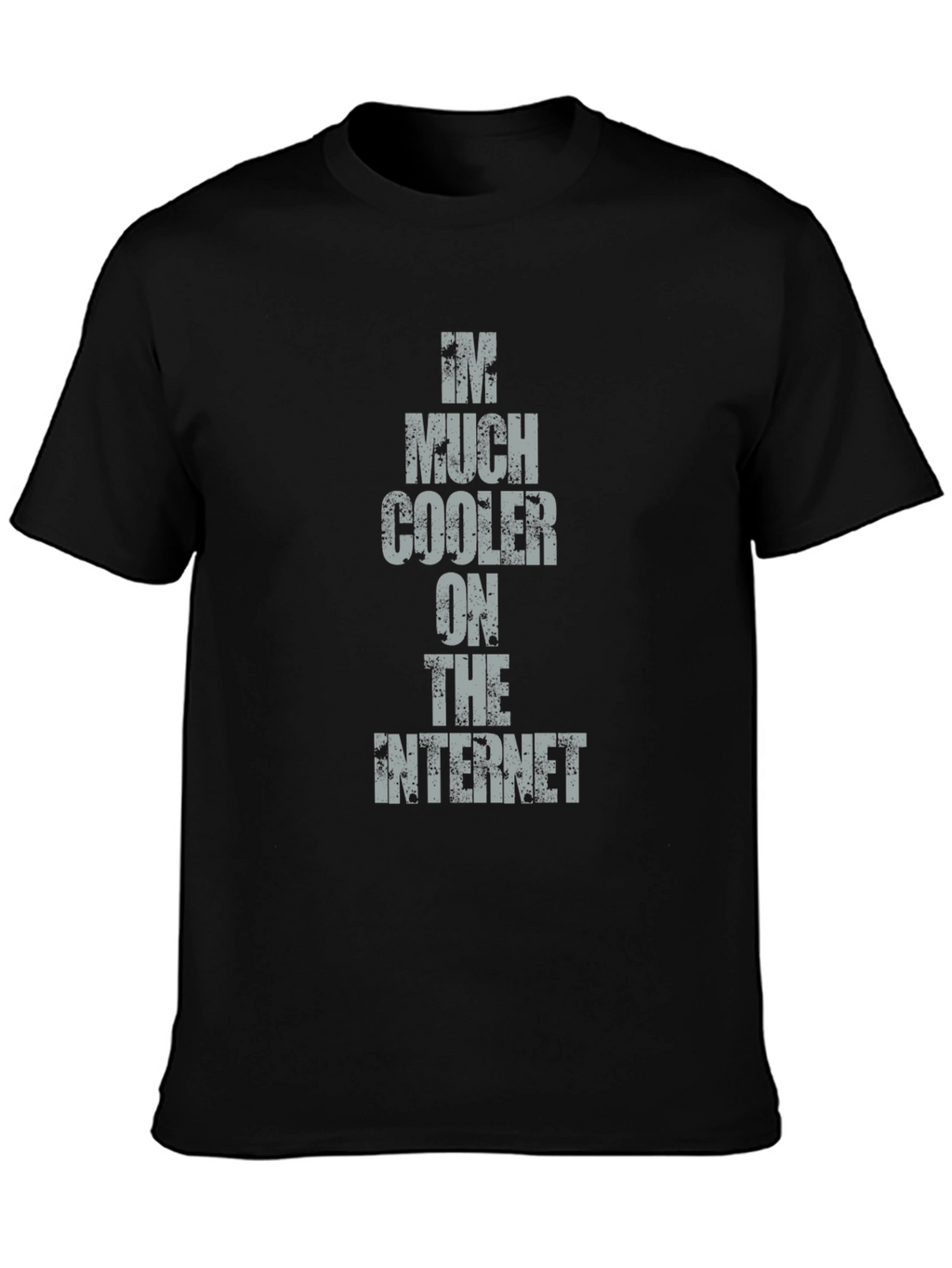 Im Much Cooler on the Internet Tee