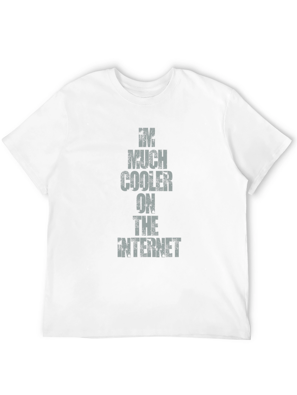 Im Much Cooler on the Internet Tee