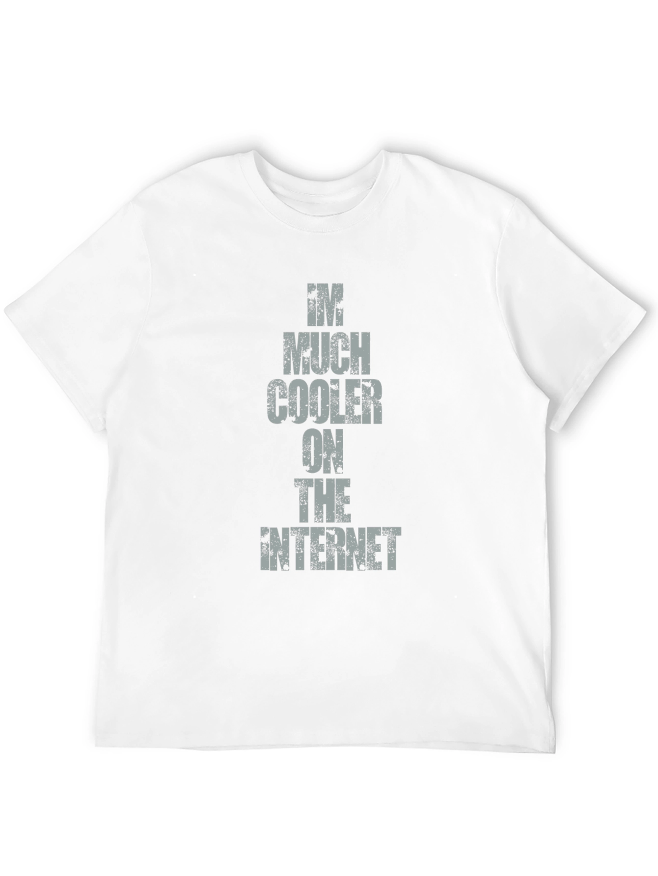 Im Much Cooler on the Internet Tee