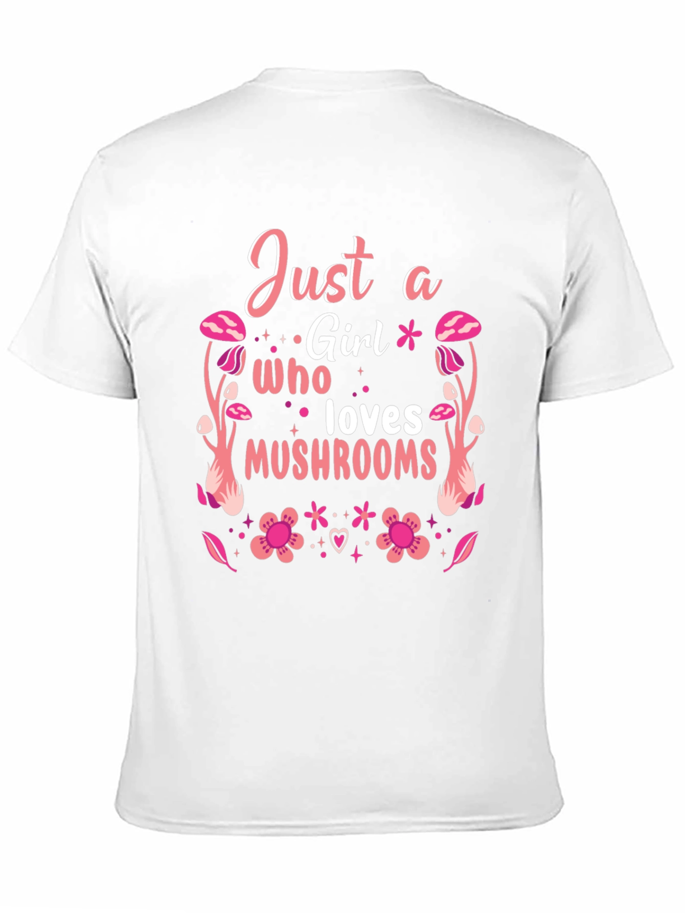 Just a Girl Who Loves Mushrooms T-Shirt