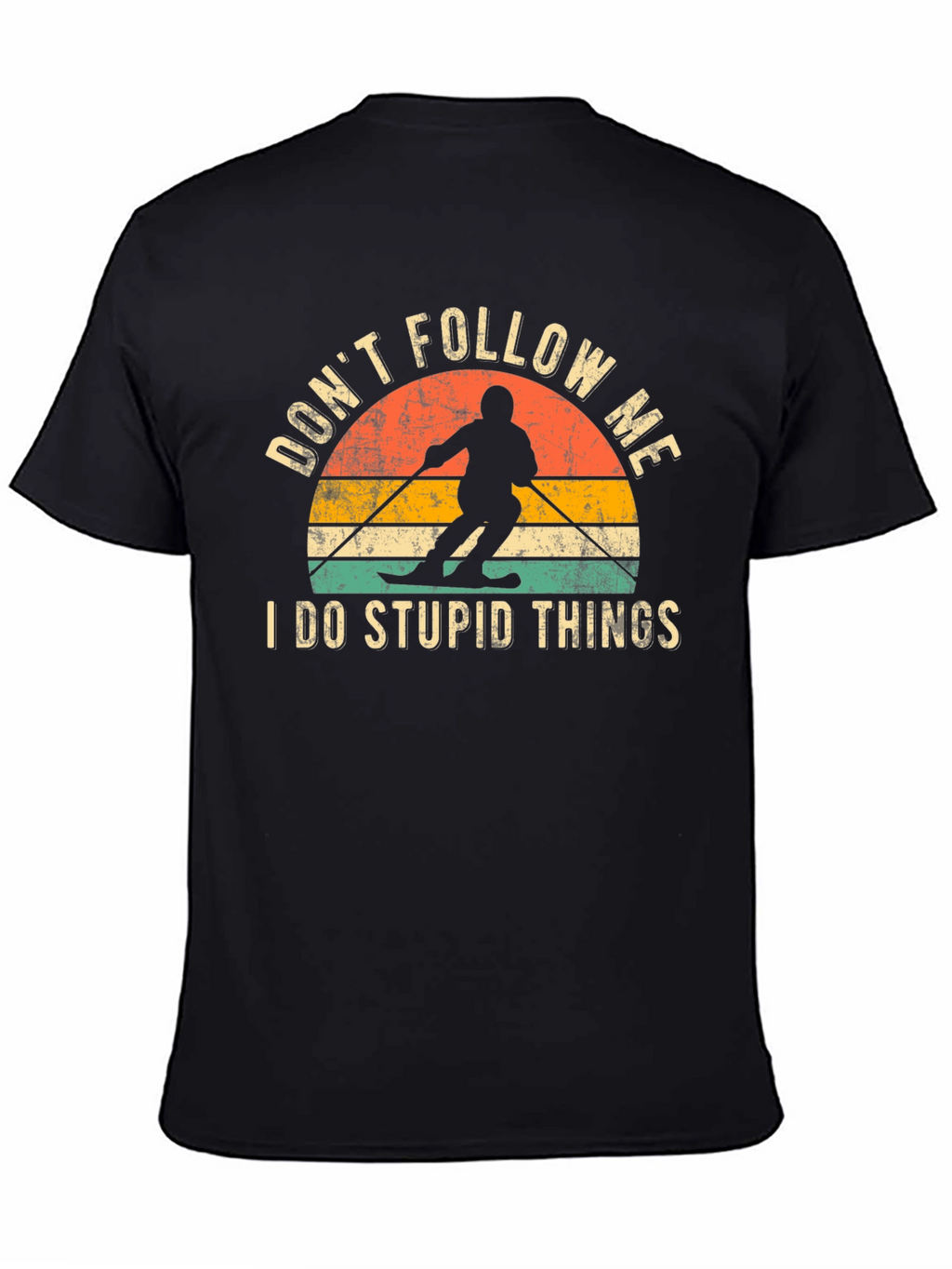 Dont Follow Me Skiing T-Shirt