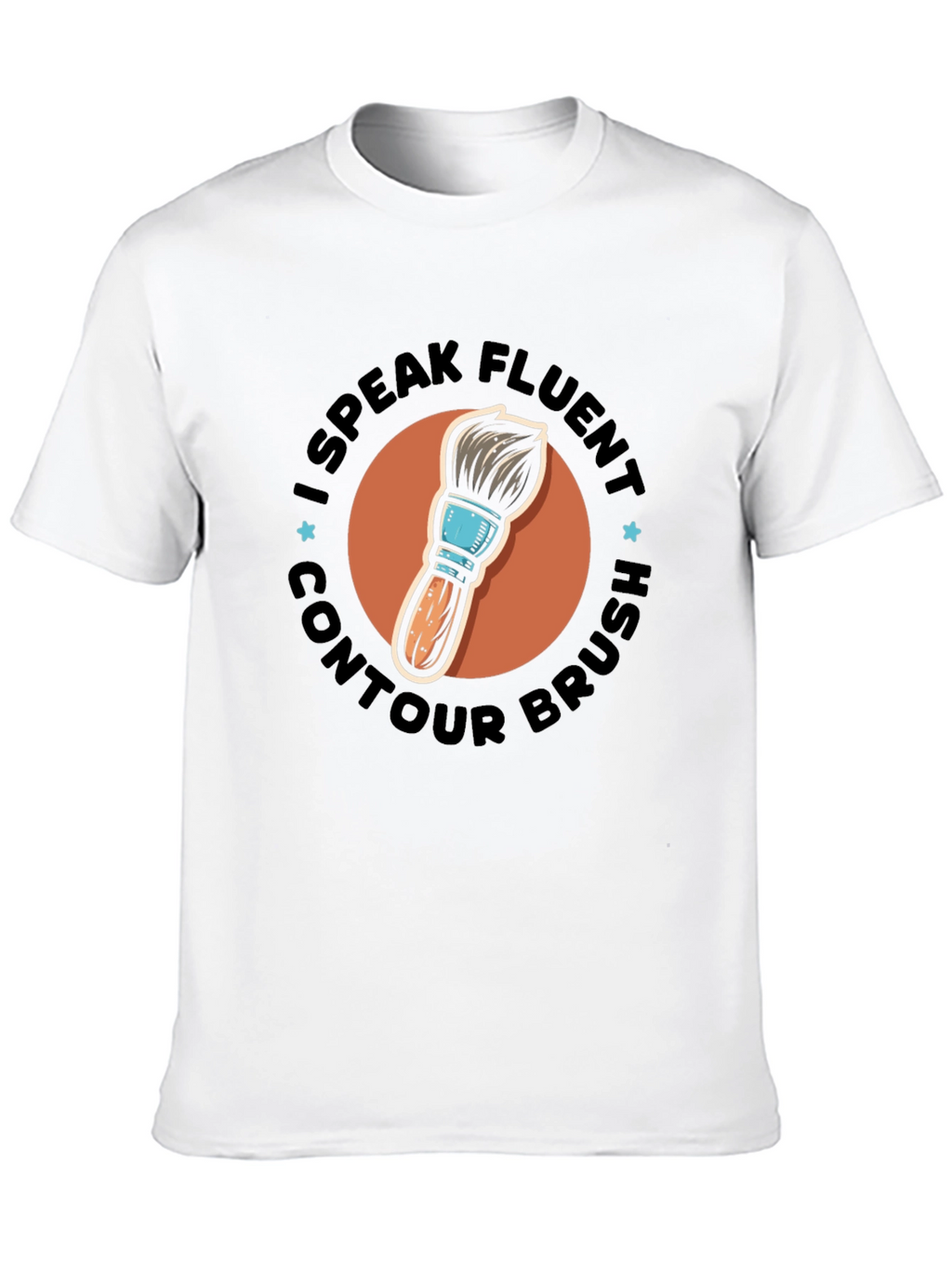 I Speak Fluent Contour Brush Black Tee