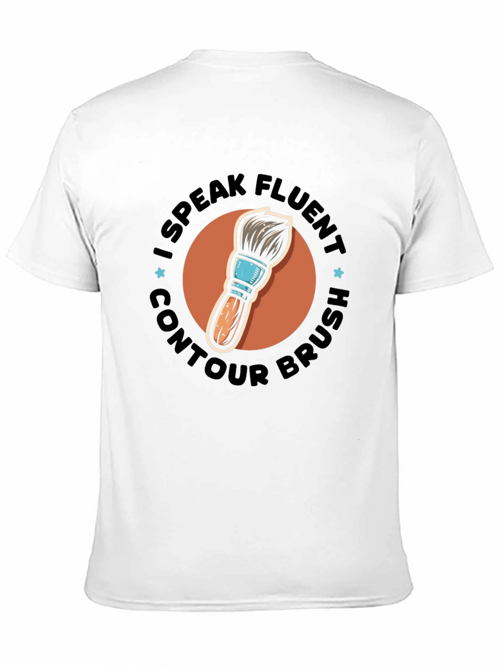 I Speak Fluent Contour Brush Black Tee