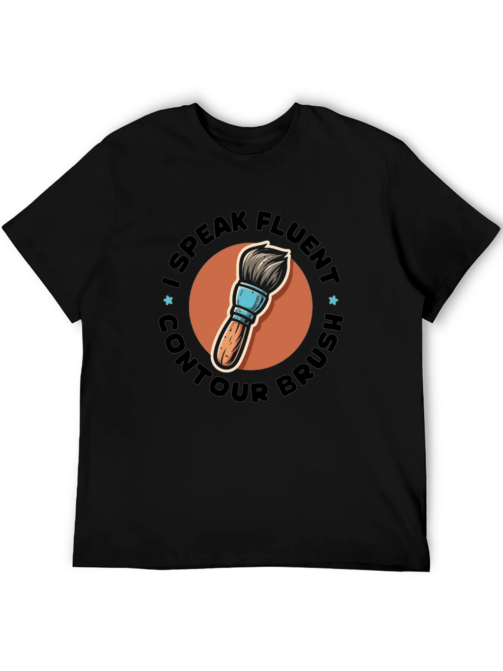 I Speak Fluent Contour Brush Black Tee
