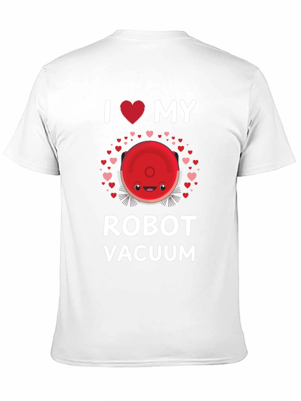I Heart My Robot Vacuum T-Shirt