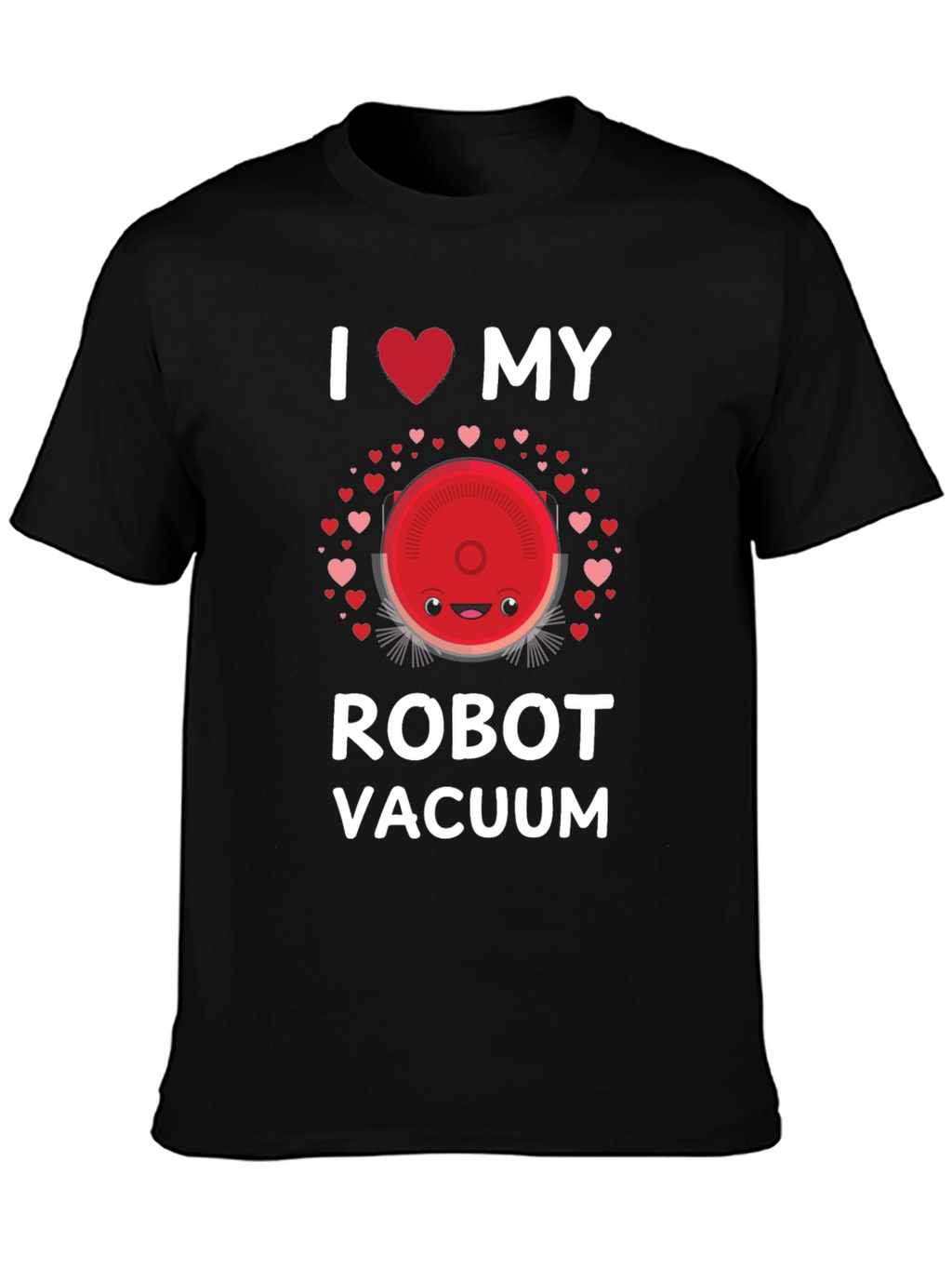 I Heart My Robot Vacuum T-Shirt