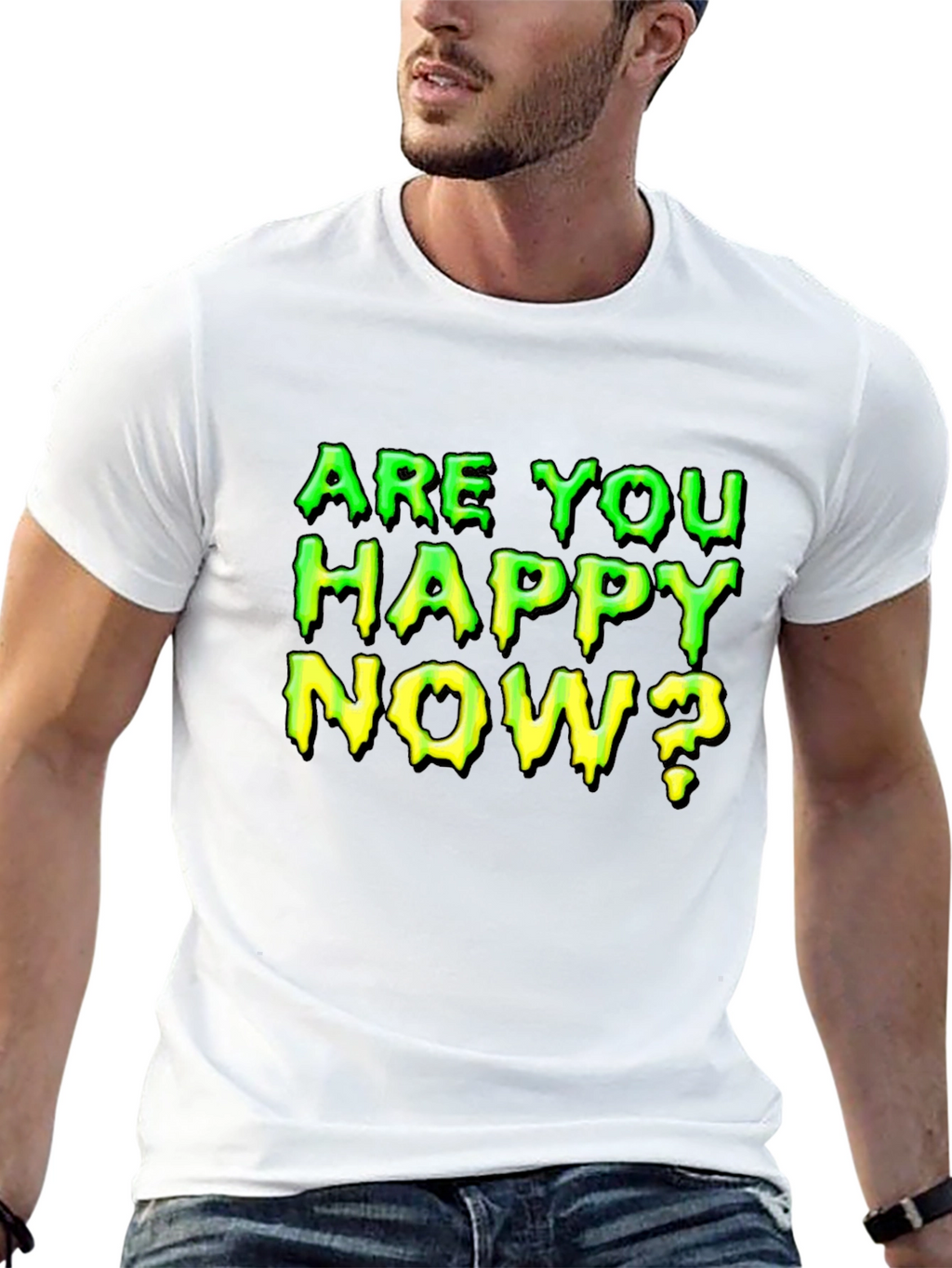 Are You Happy Now? Graphic T-Shirt