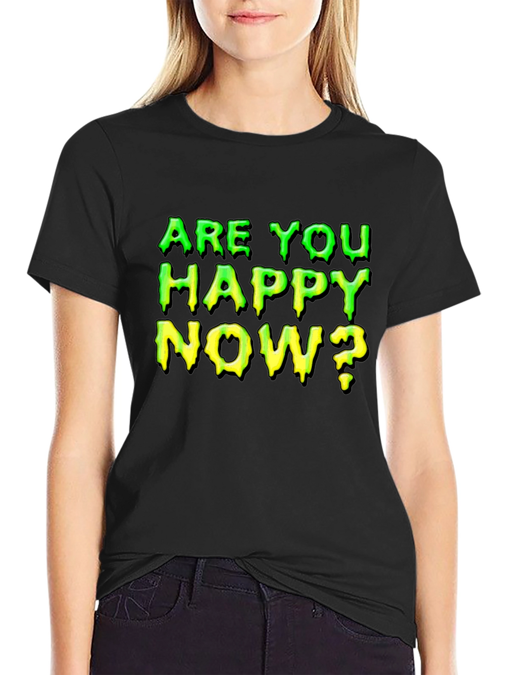 Are You Happy Now? Graphic T-Shirt
