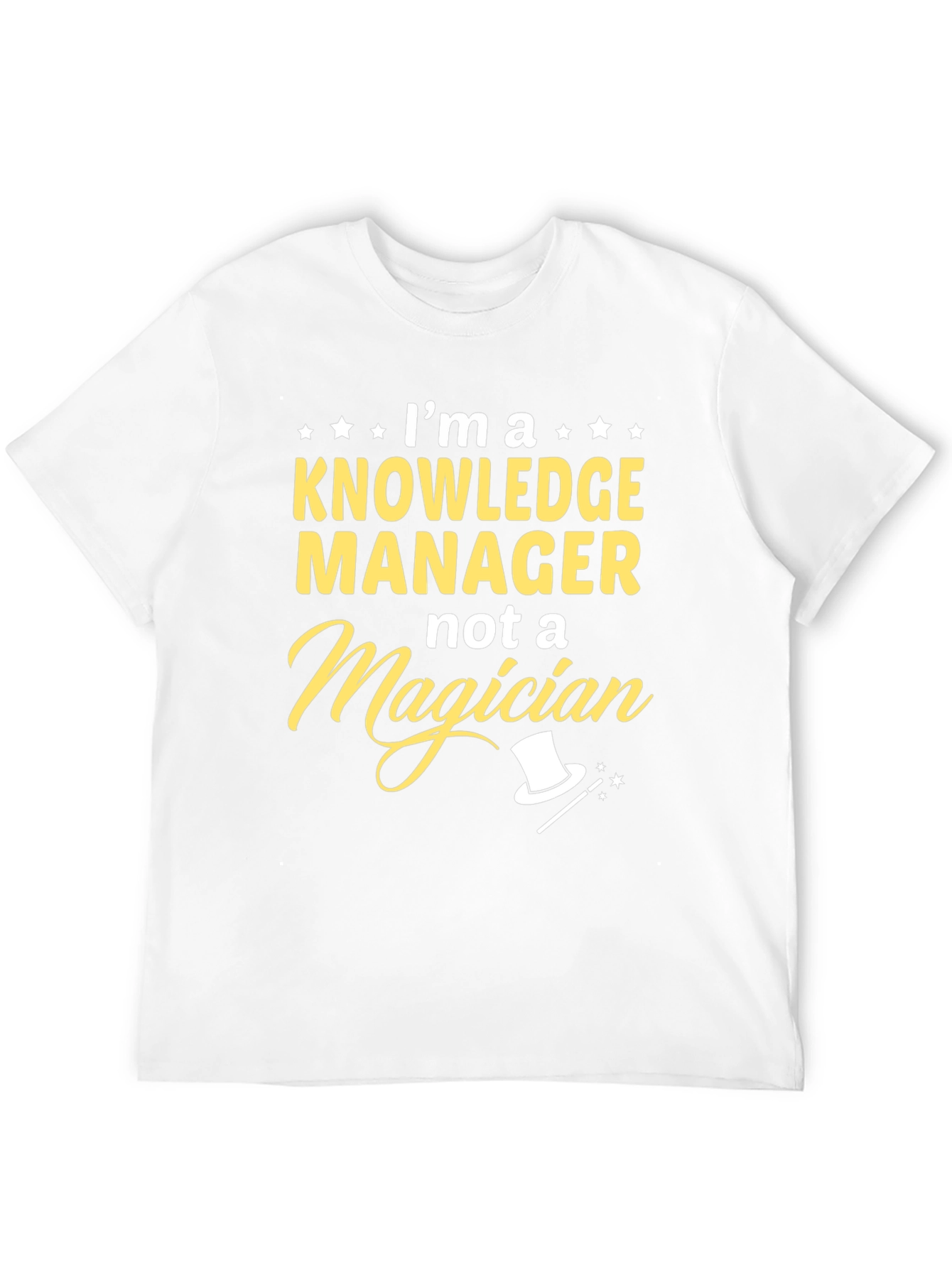 Knowledge Manager T-Shirt - Not a Magician