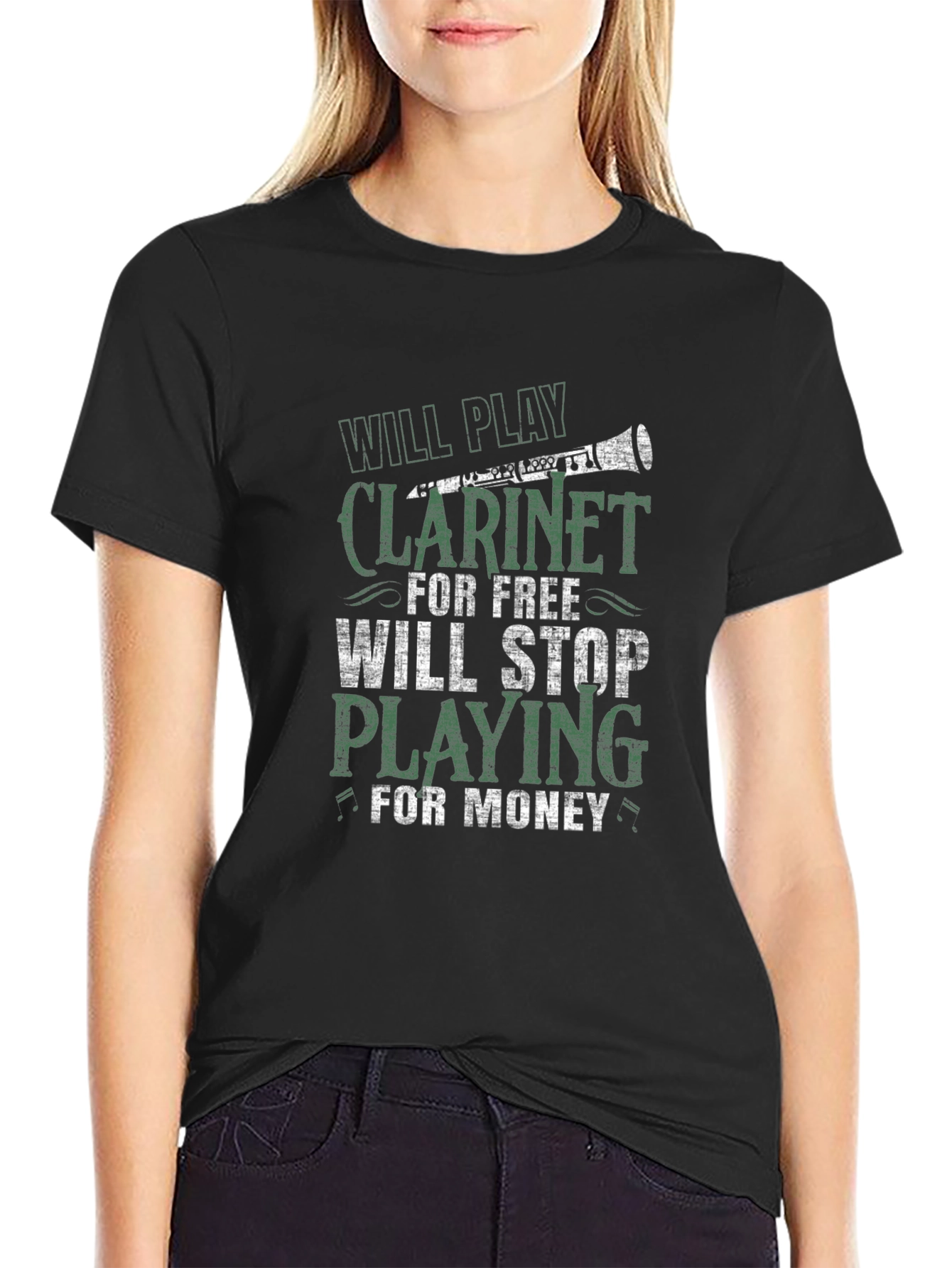 Clarinet Player T-Shirt - Play for Free Stop for Money