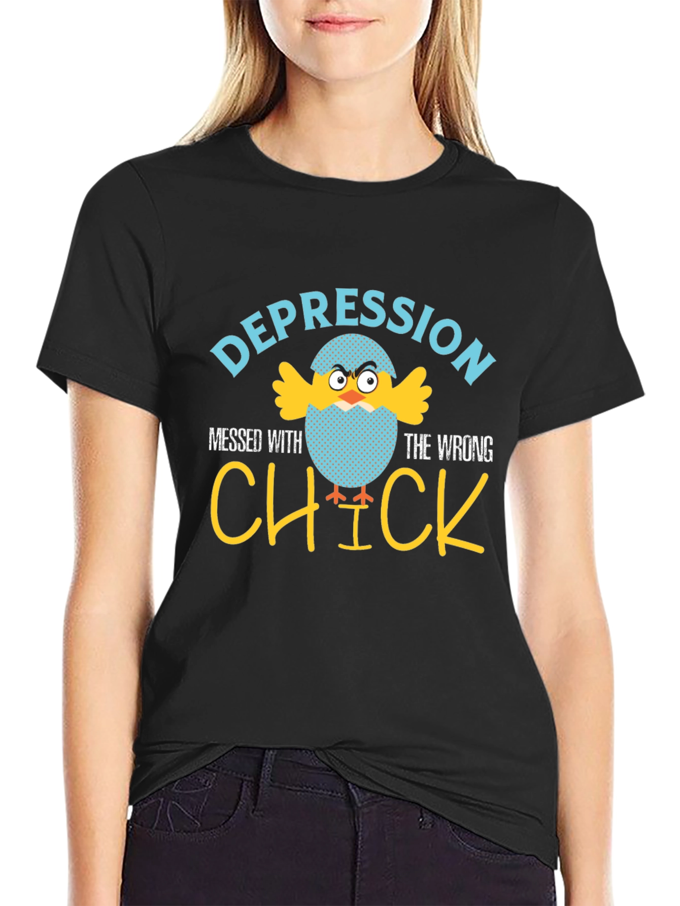 Depression Messed With The Wrong Chick T-Shirt