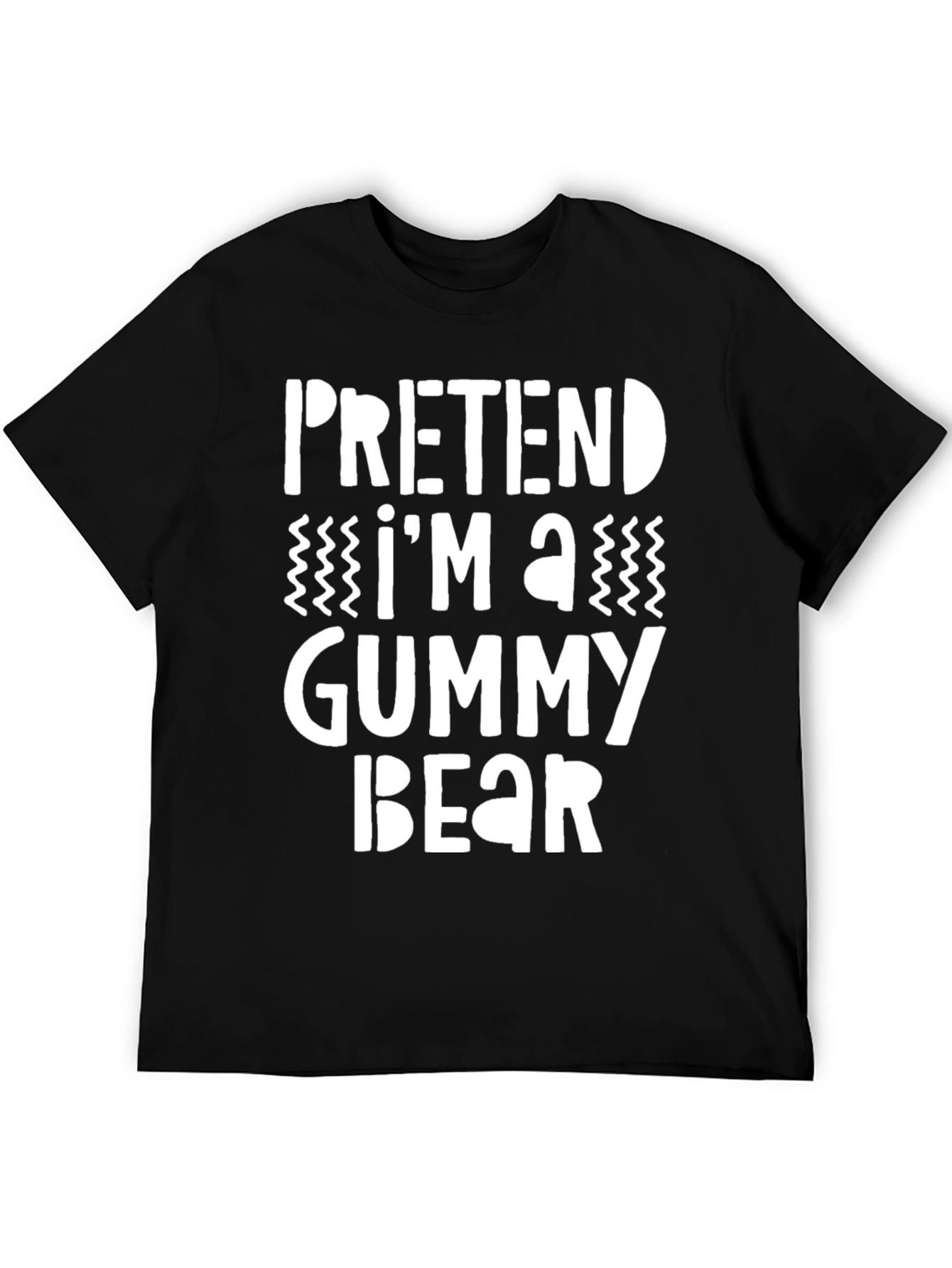 Funny Gummy Bear T-Shirt Pretend Im A Gummy Bear