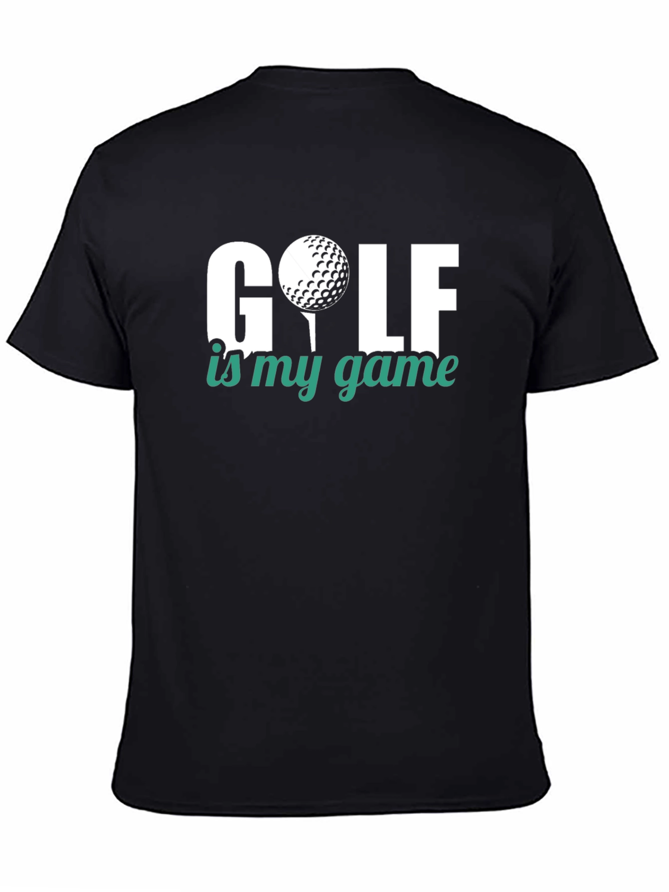 Golf is My Game T-Shirt - Black Cotton Tee
