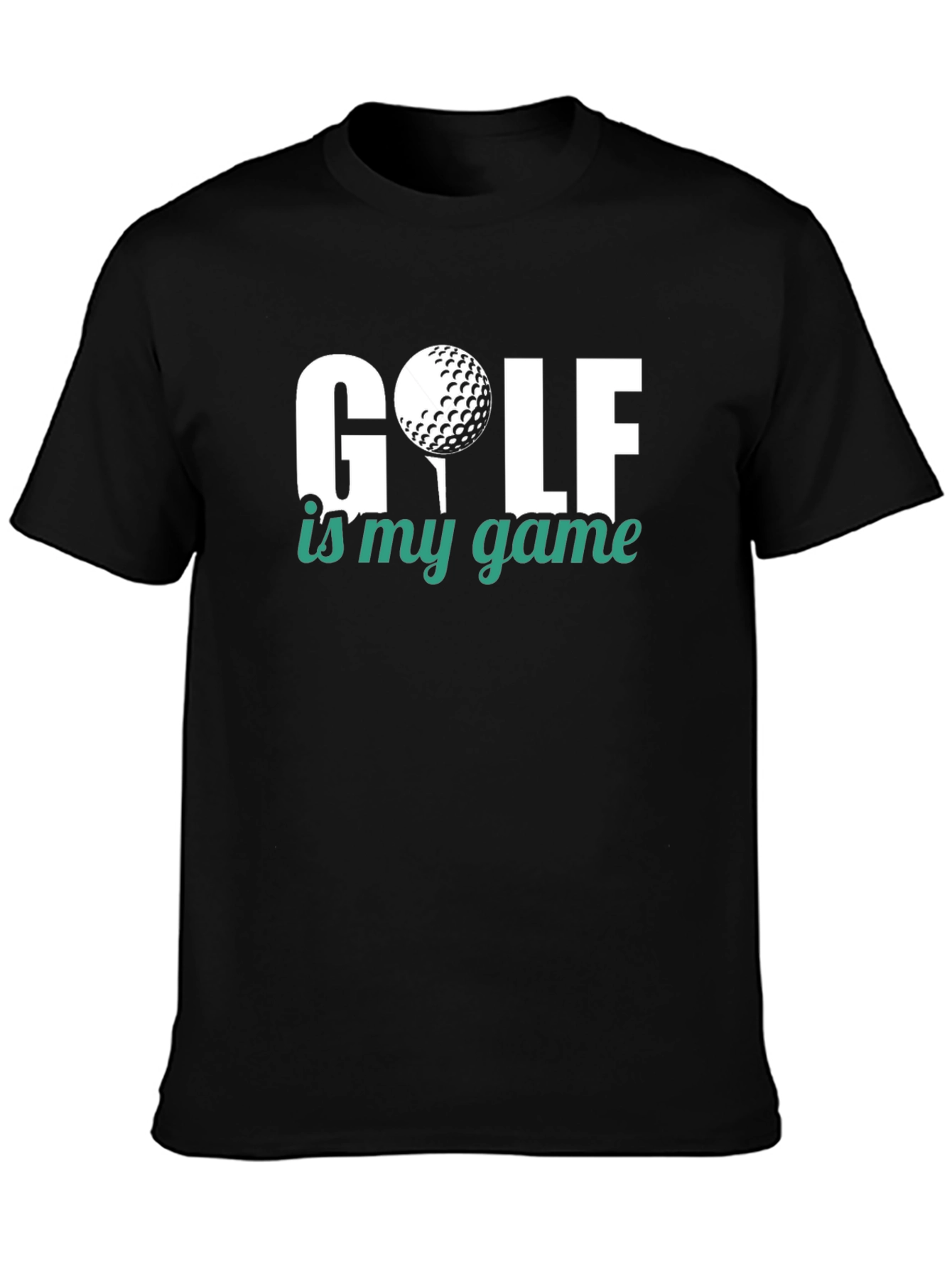 Golf is My Game T-Shirt - Black Cotton Tee