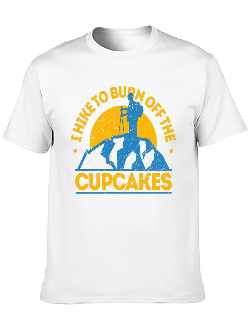 Hike to Burn Off Cupcakes Graphic T-Shirt