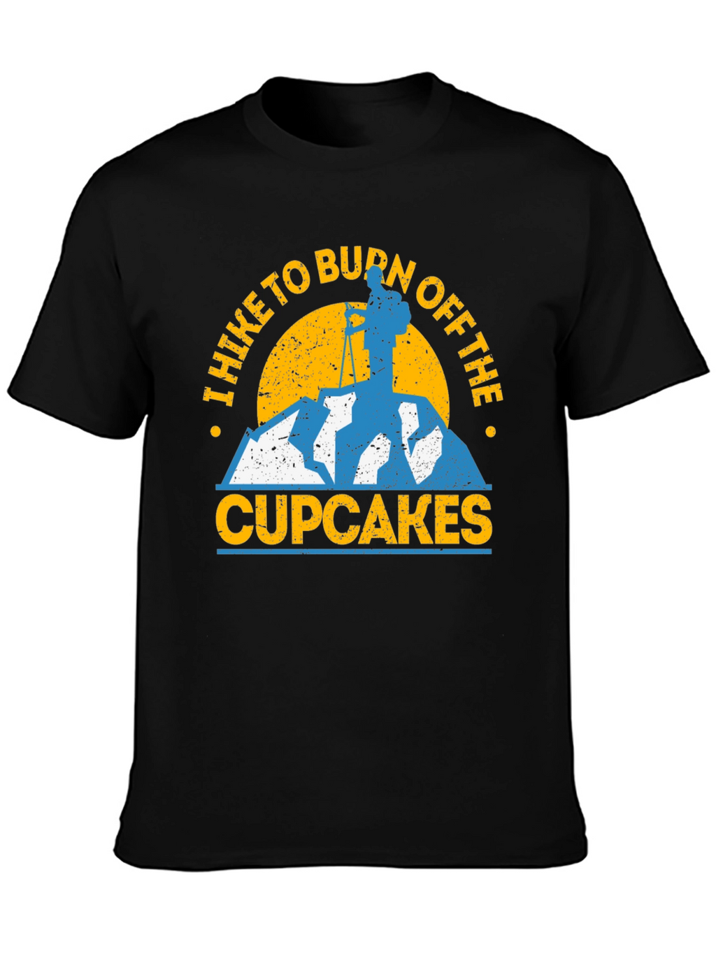 Hike to Burn Off Cupcakes Graphic T-Shirt