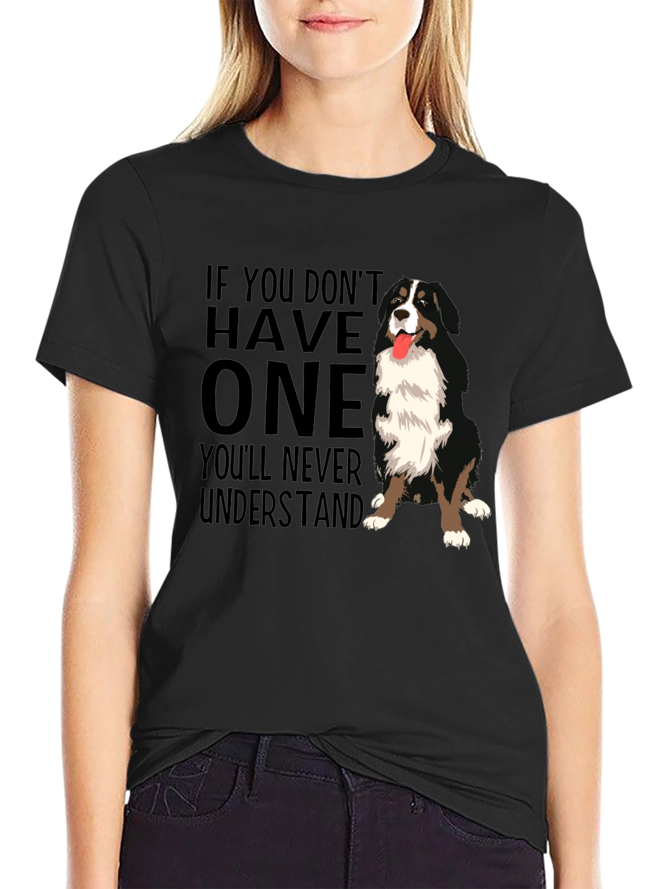 Dog Lover T-Shirt - If You Dont Have One Youll Never Understand