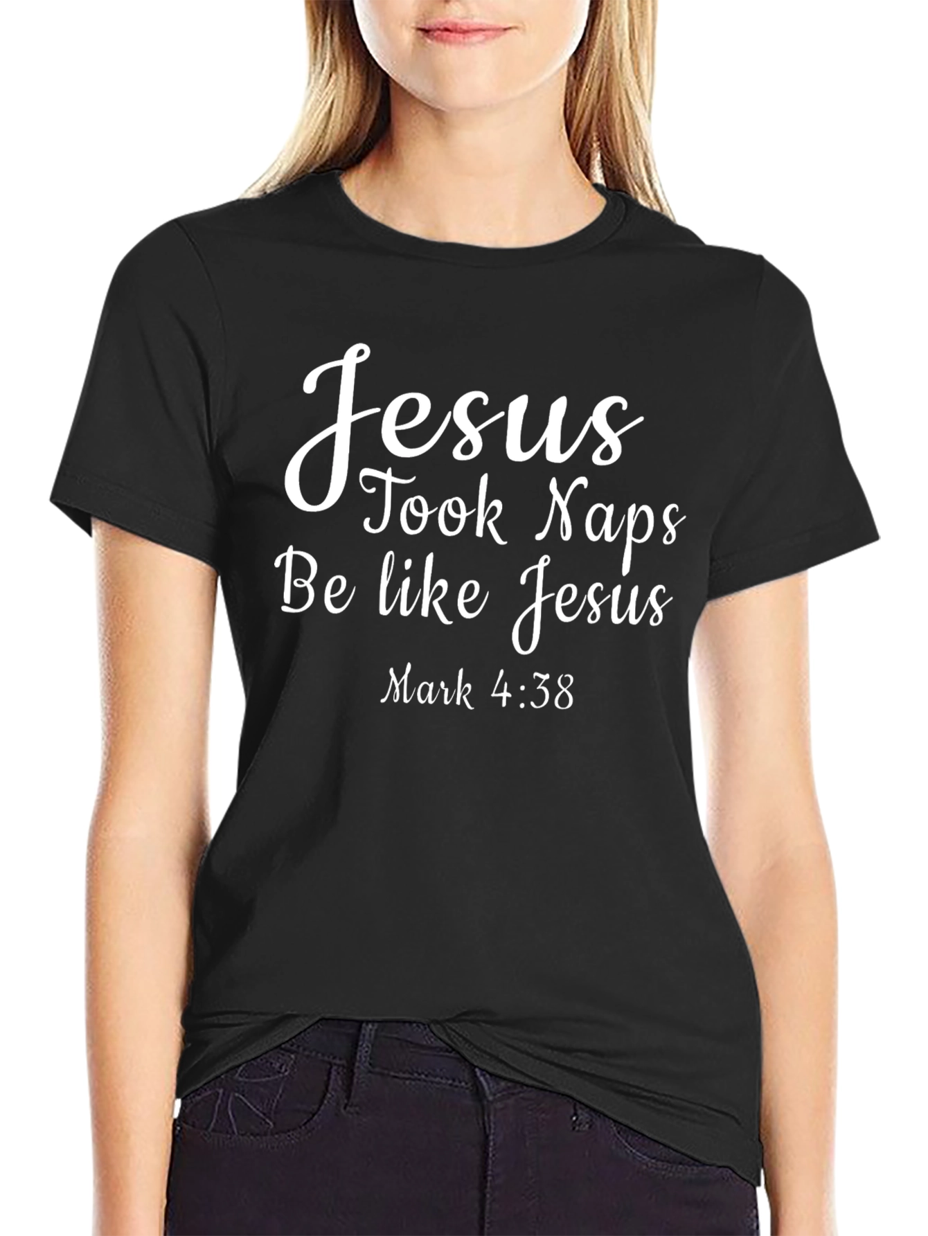 Jesus Took Naps Graphic T-Shirt - Be Like Jesus!