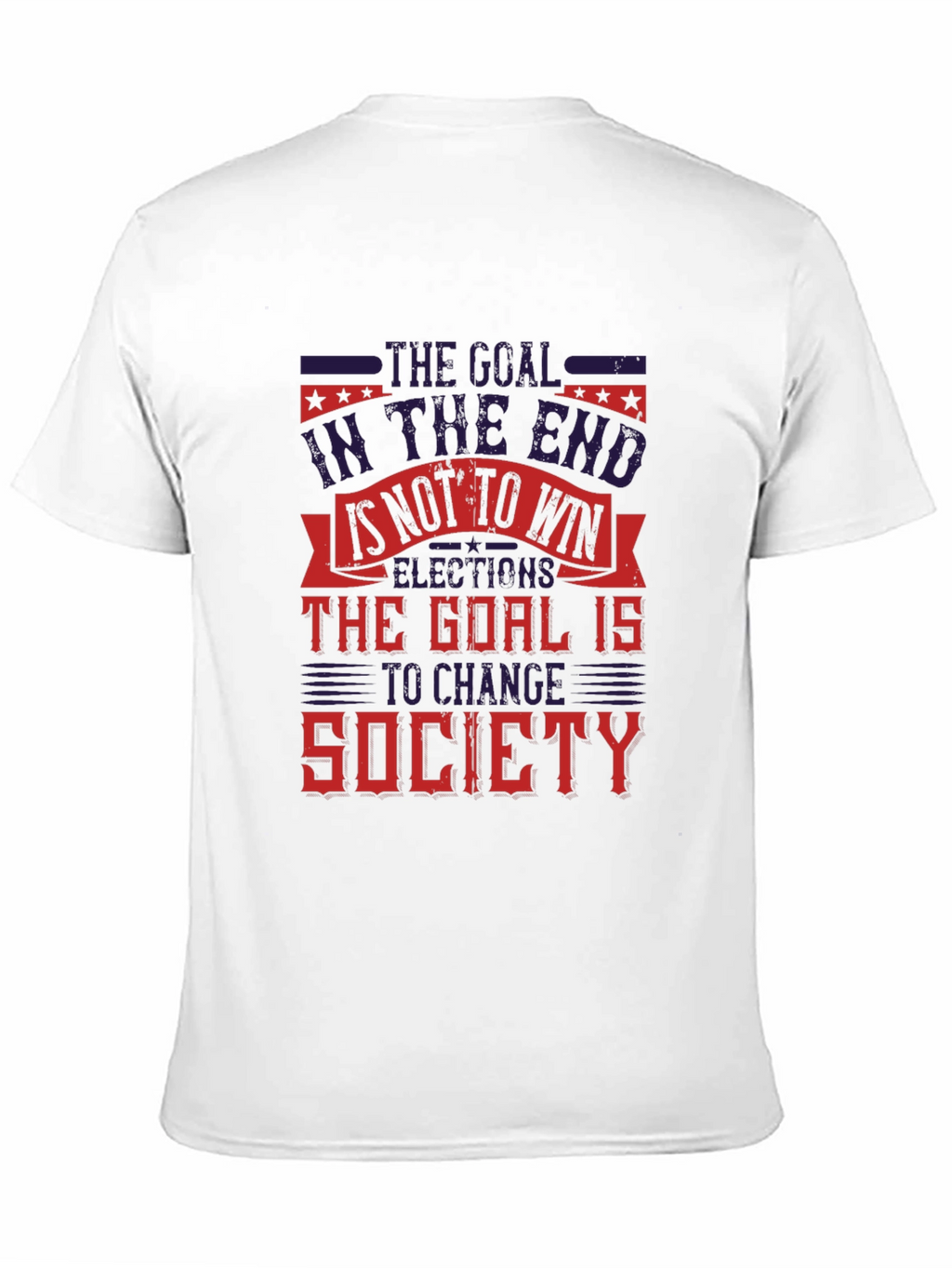 Goal to Change Society Graphic T-Shirt