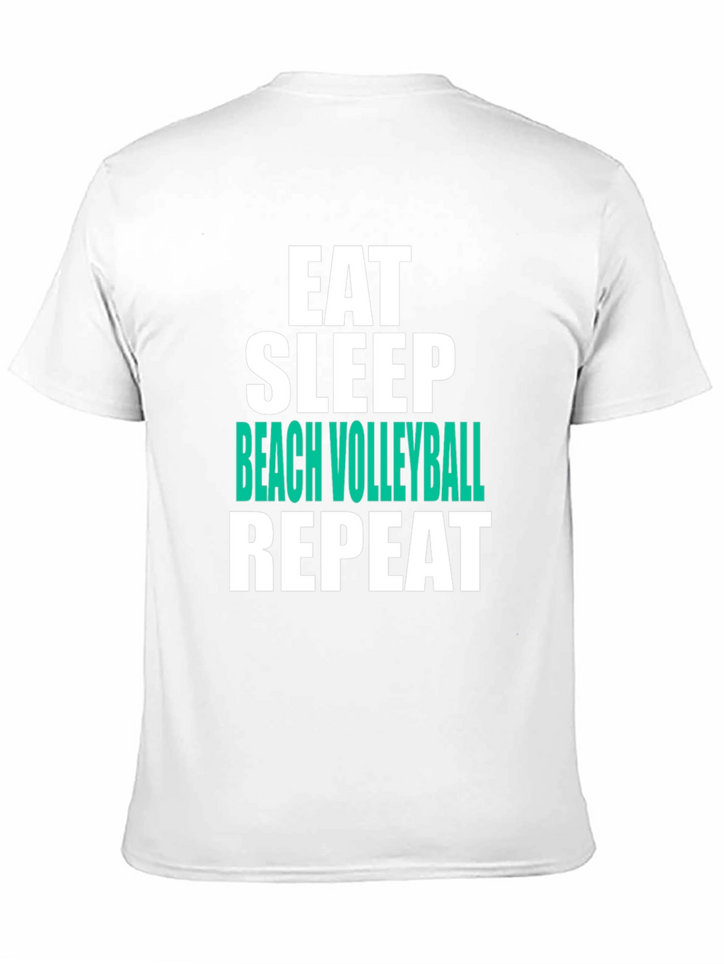 Eat Sleep Beach Volleyball Repeat T-Shirt