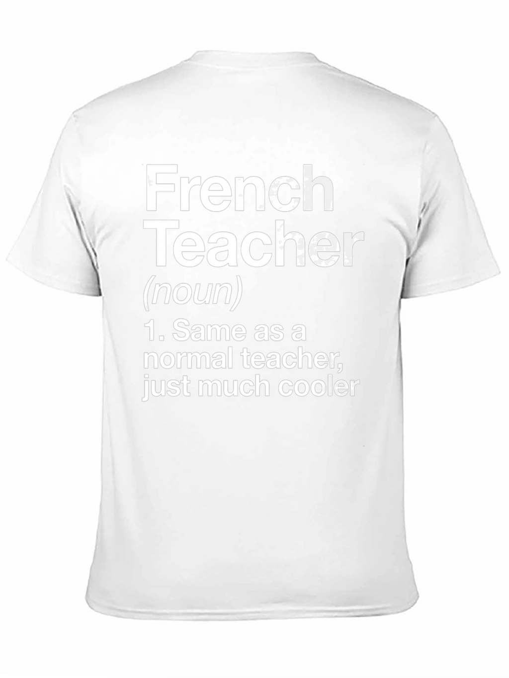 Funny French Teacher Definition T-Shirt