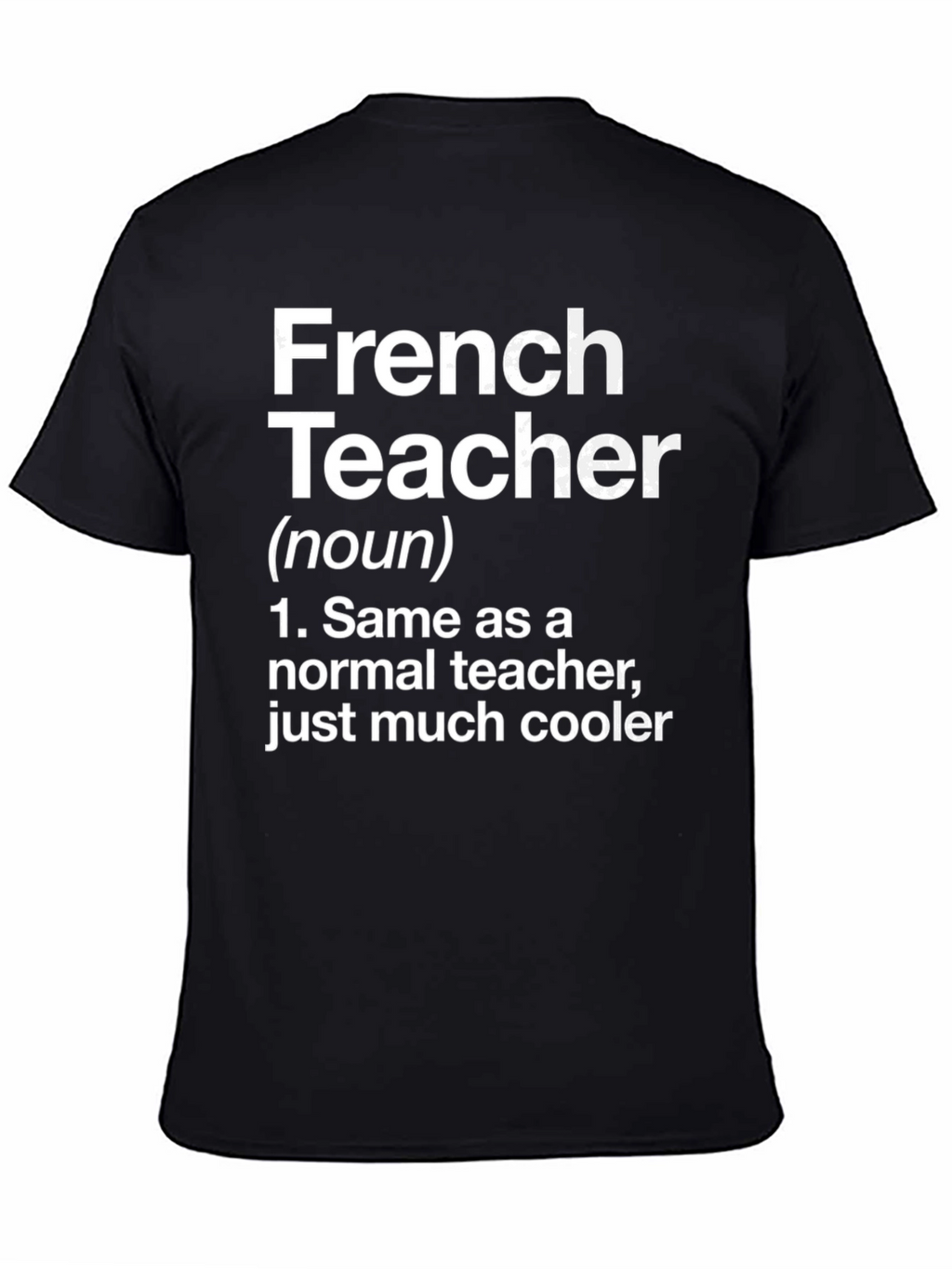 Funny French Teacher Definition T-Shirt