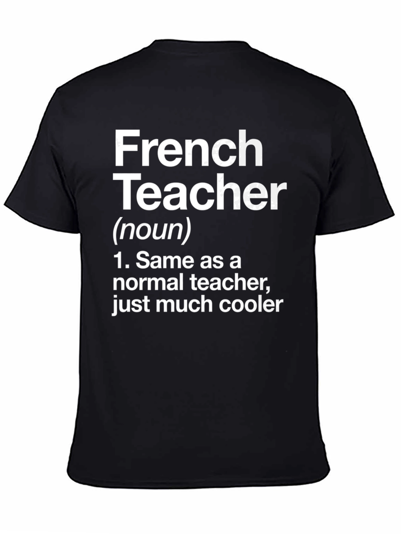 Funny French Teacher Definition T-Shirt