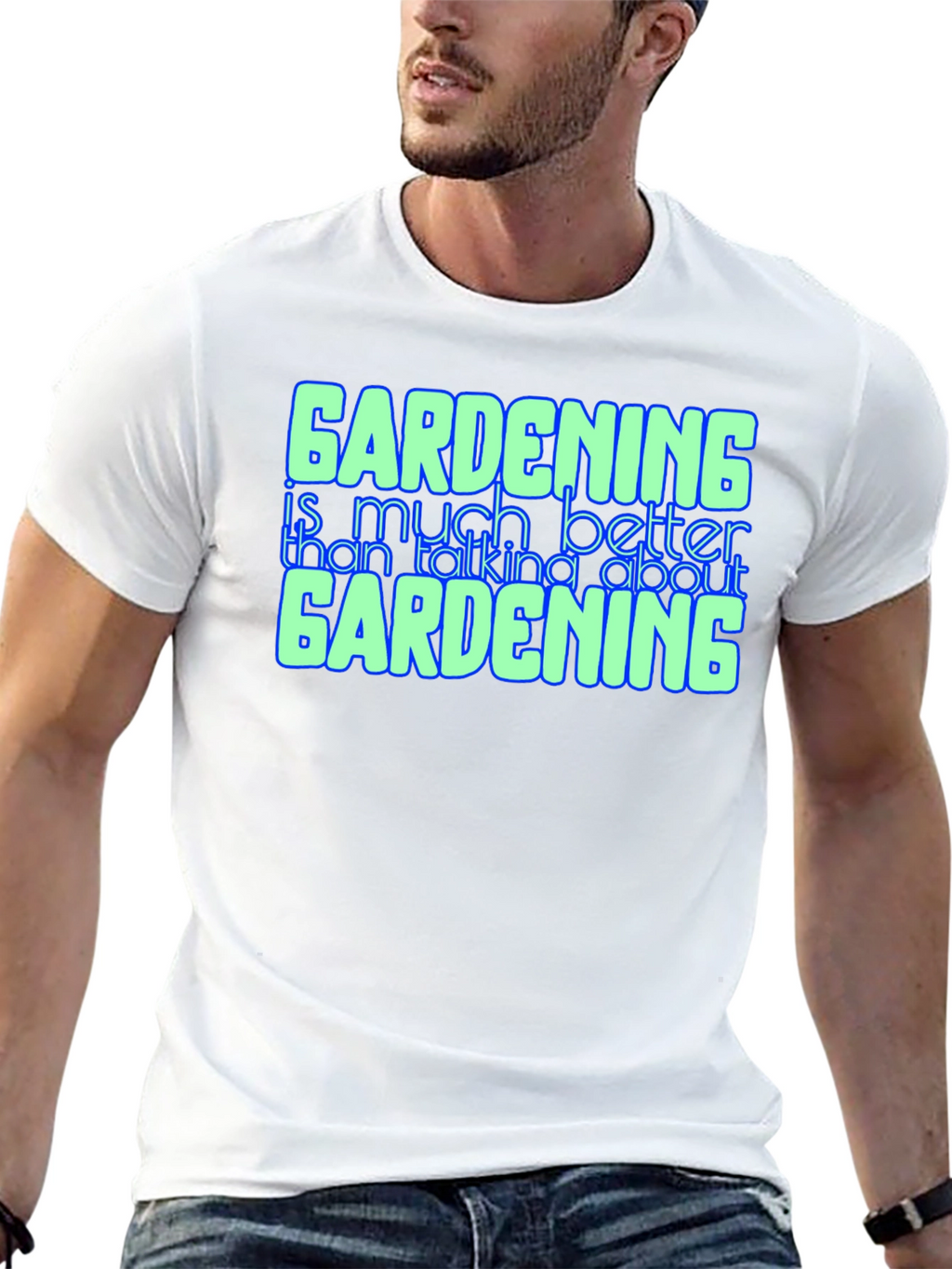 Gardening Better Than Talking Graphic Tee
