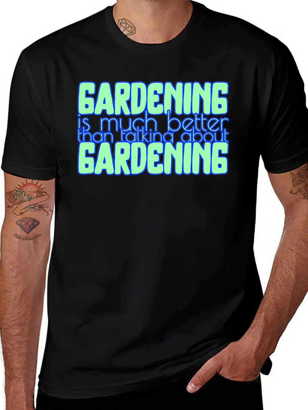 Gardening Better Than Talking Graphic Tee