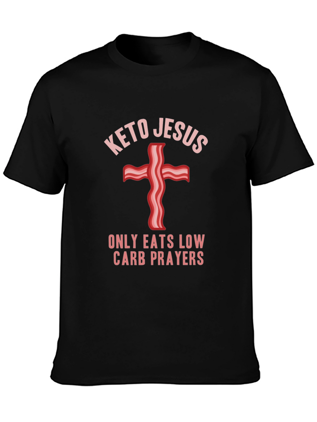 Keto Jesus Low Carb Prayers Graphic Tee