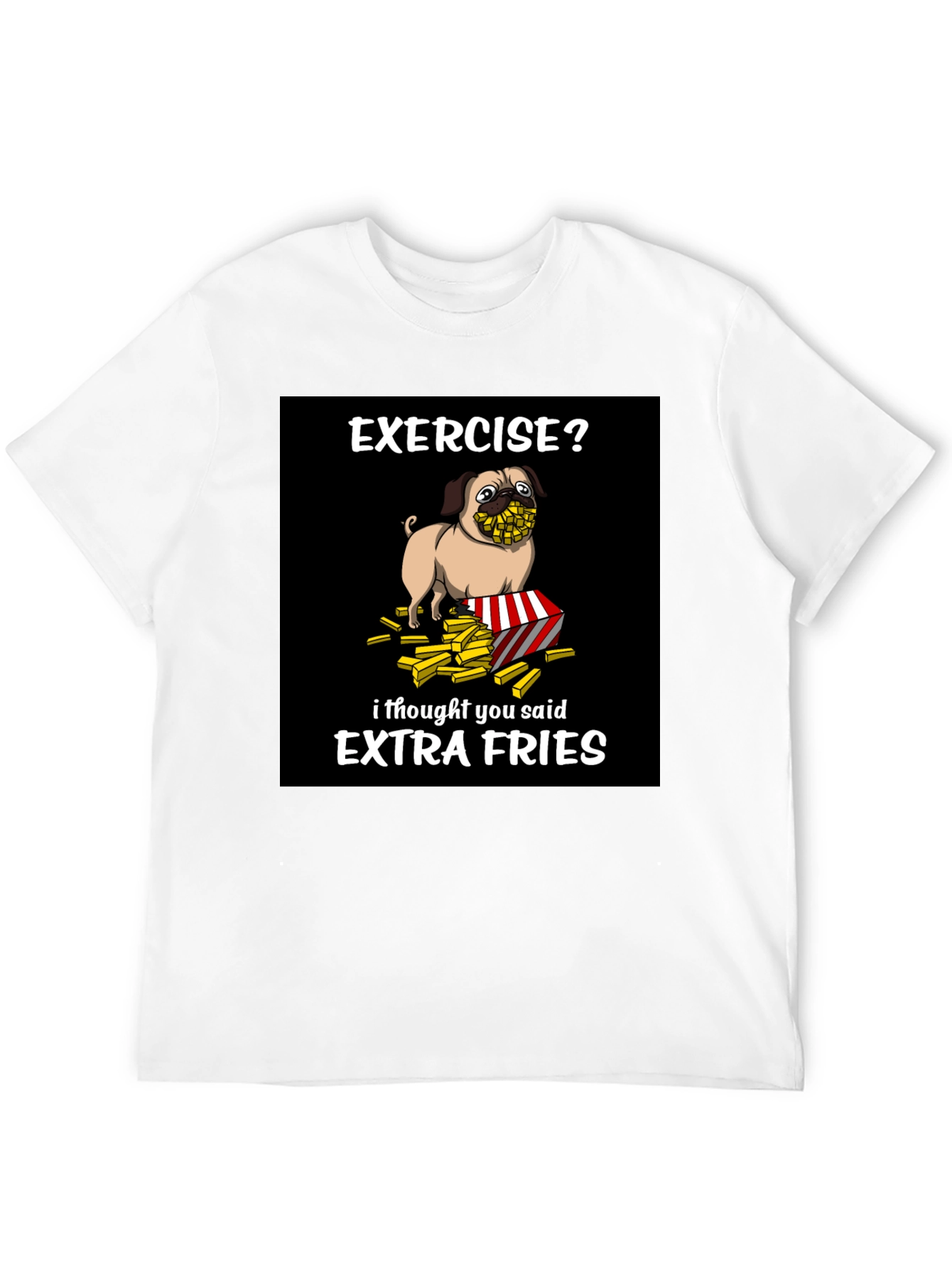 Funny Pug Extra Fries Graphic T-Shirt