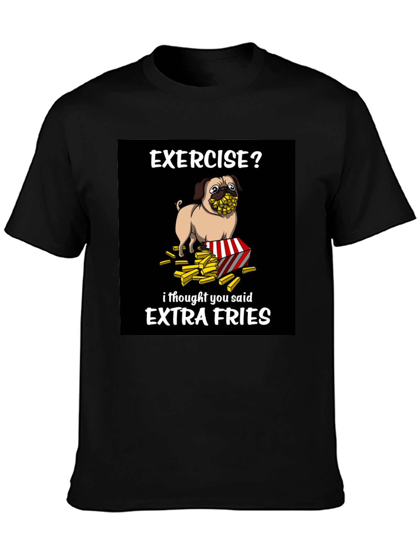 Funny Pug Extra Fries Graphic T-Shirt