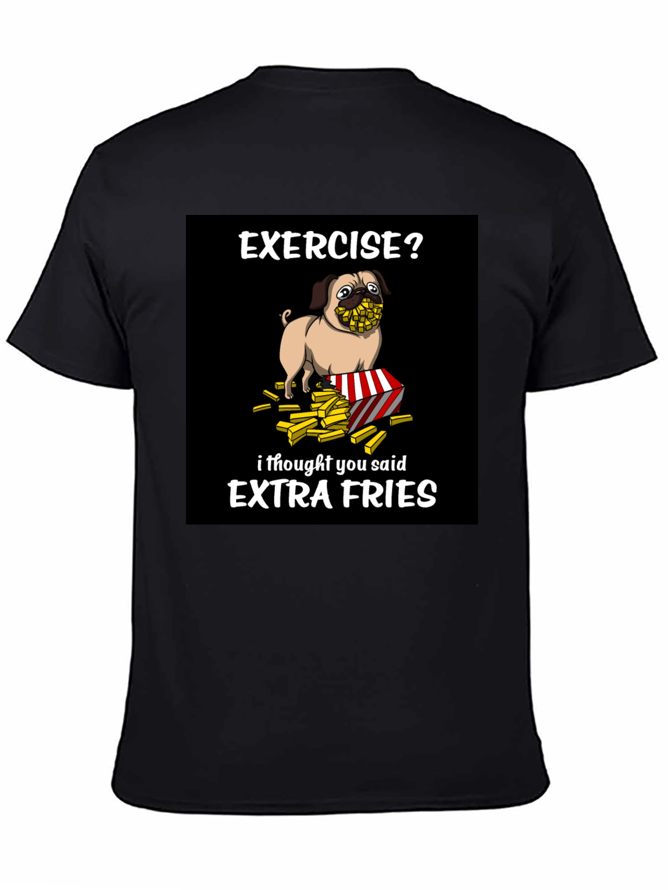 Funny Pug Extra Fries Graphic T-Shirt