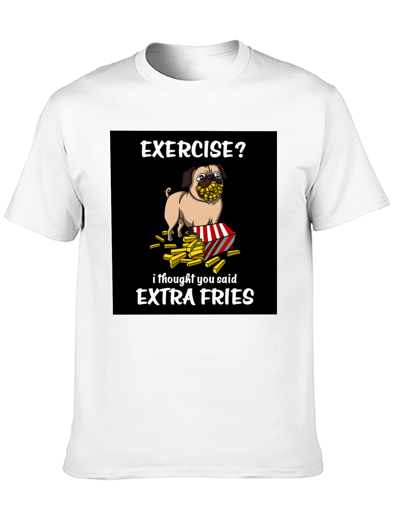 Funny Pug Extra Fries Graphic T-Shirt