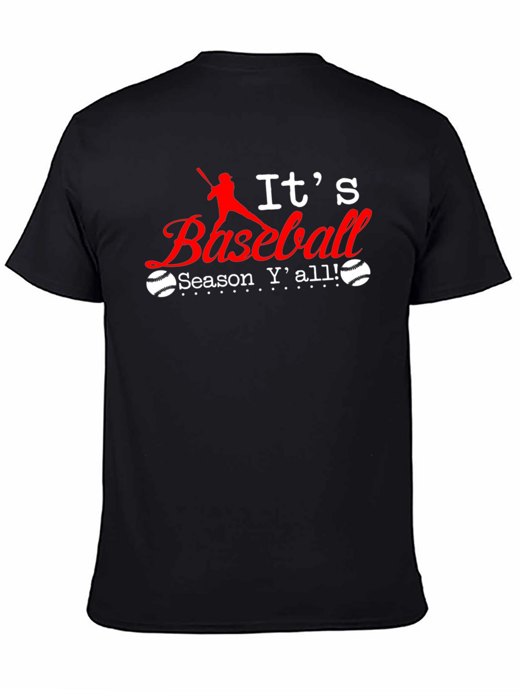 Its Baseball Season Yall T-Shirt
