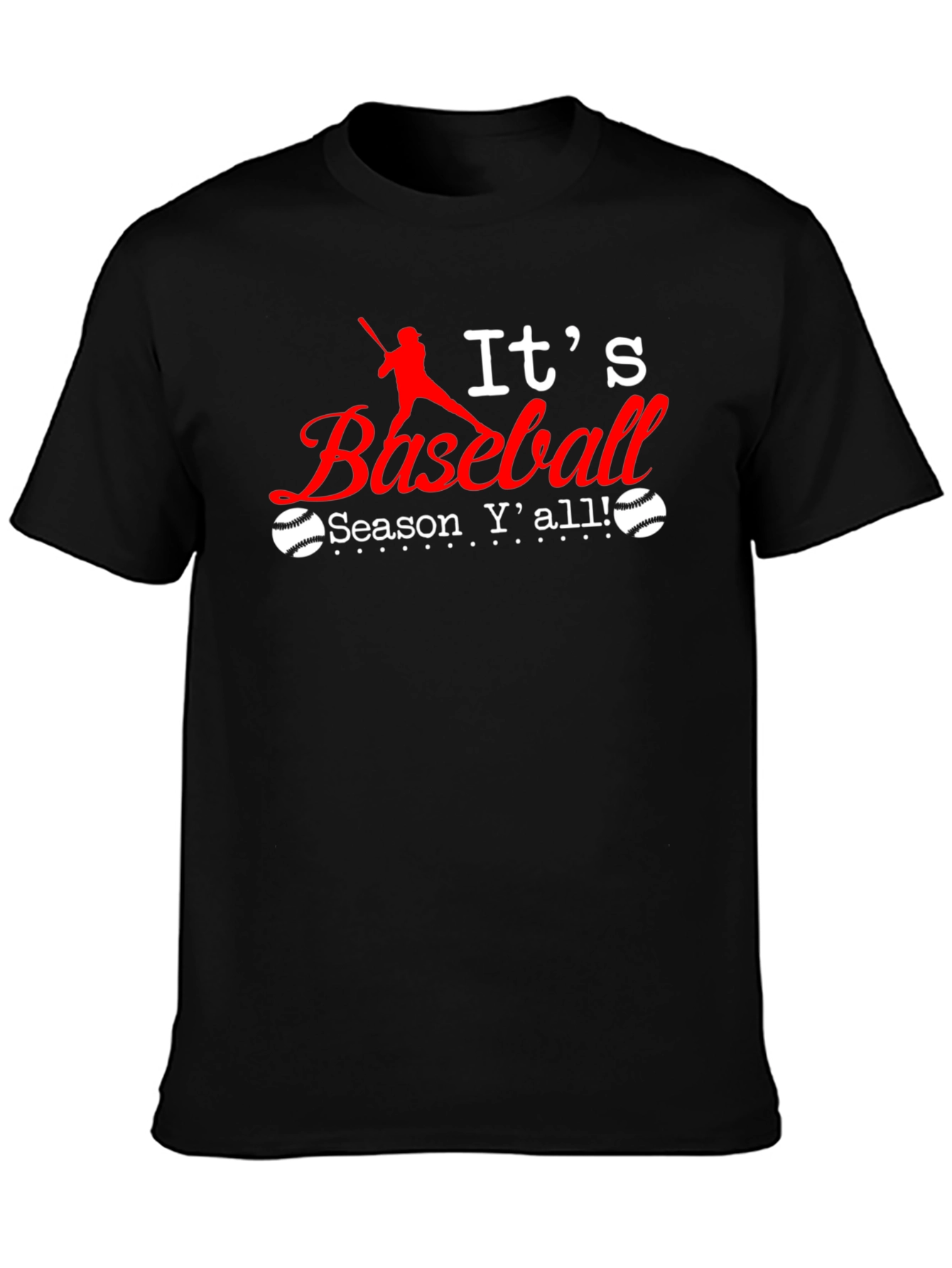 Its Baseball Season Yall T-Shirt